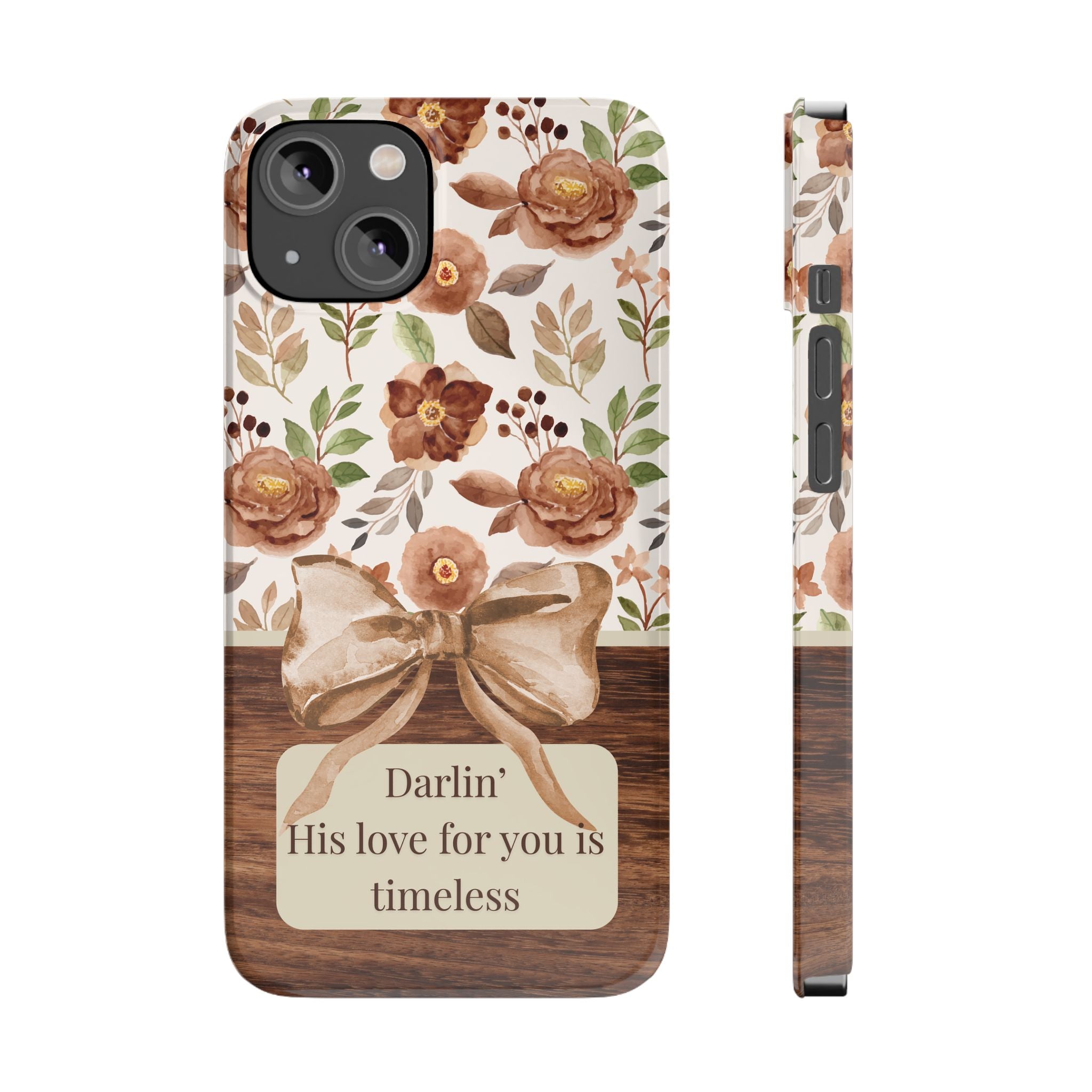 Darlin His Love For You Is Timeless iPhone Case
