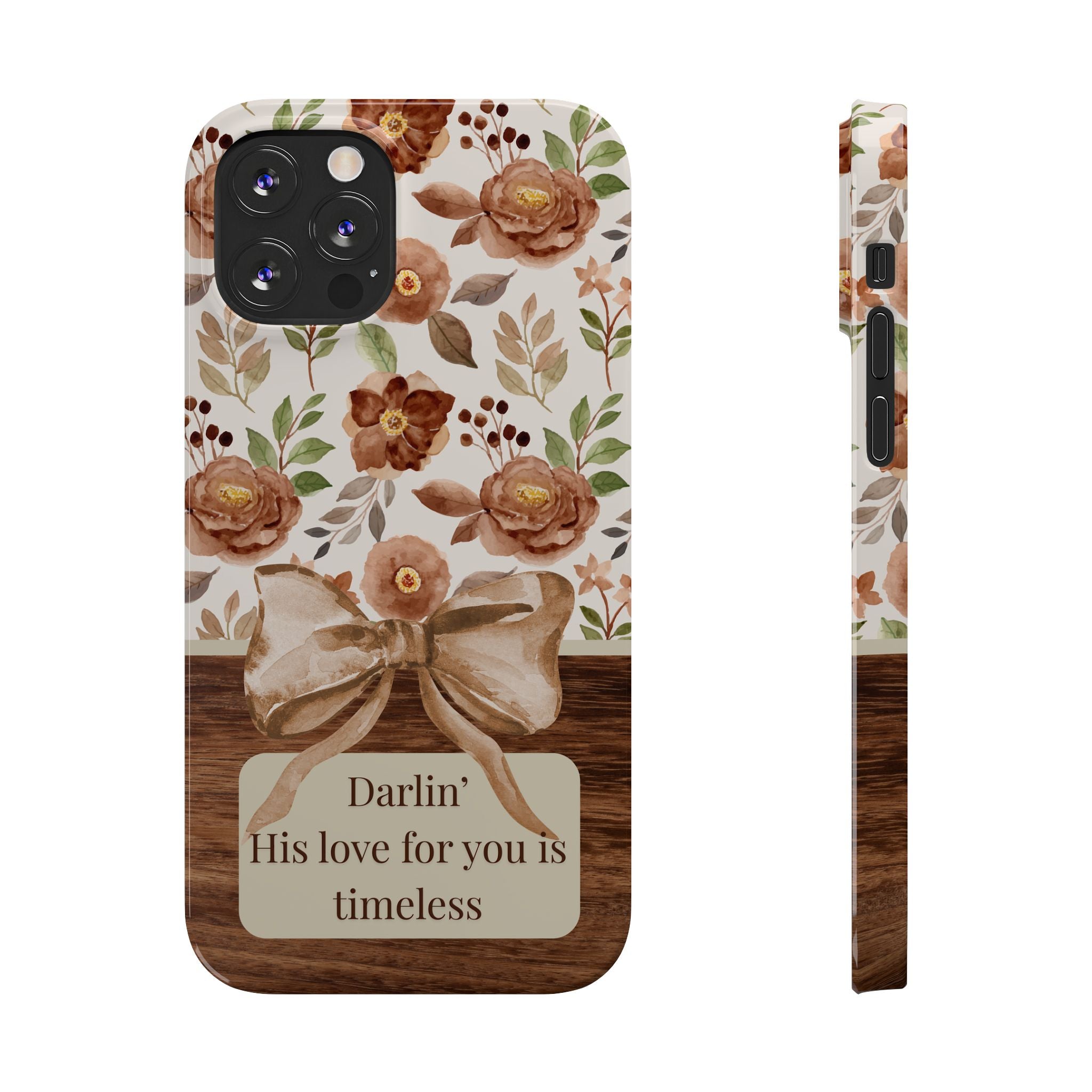 Darlin His Love For You Is Timeless iPhone Case