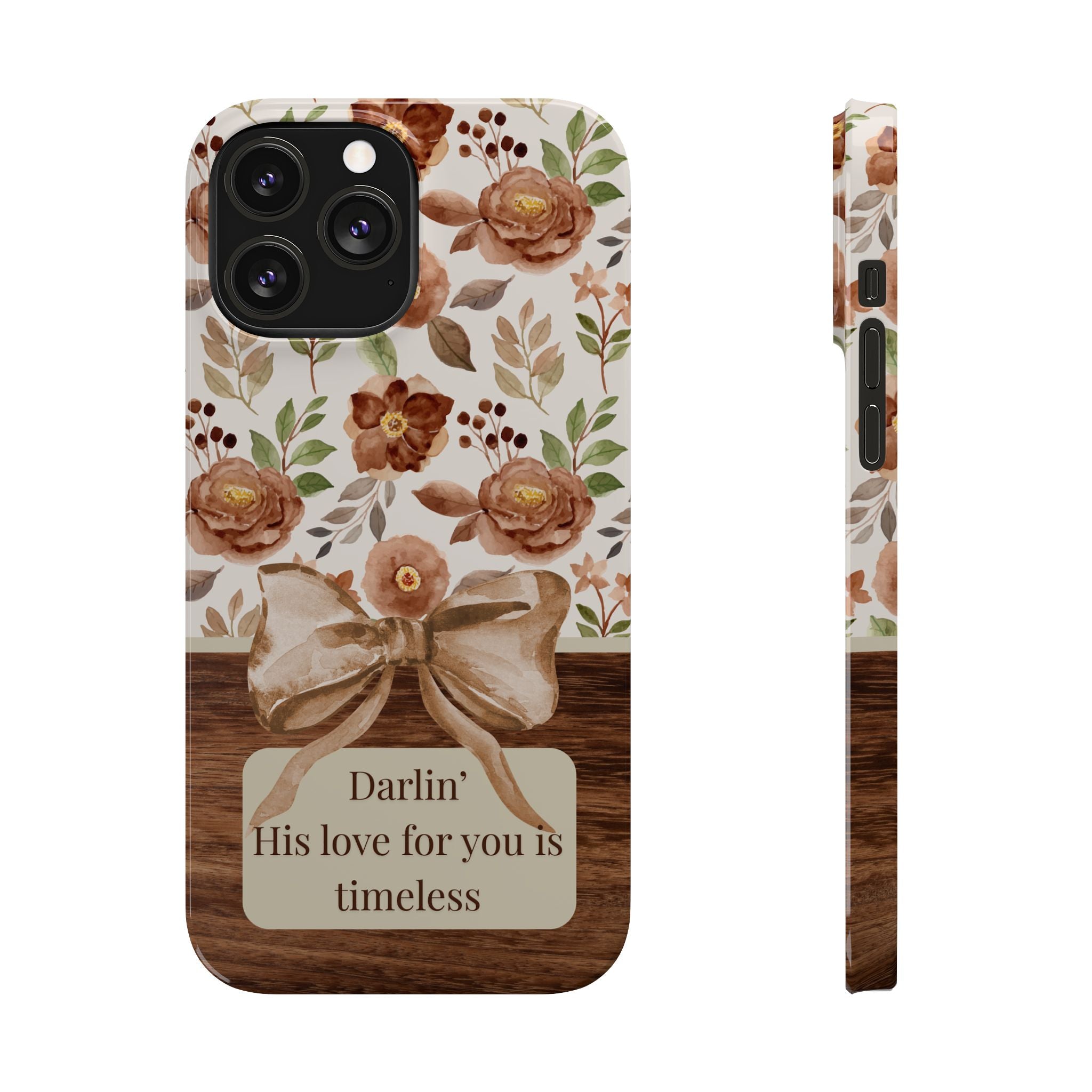 Darlin His Love For You Is Timeless iPhone Case