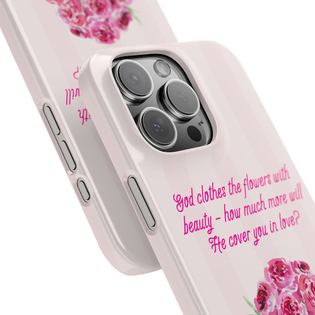 God Clothes The Flowers In Beauty Calling iPhone Case