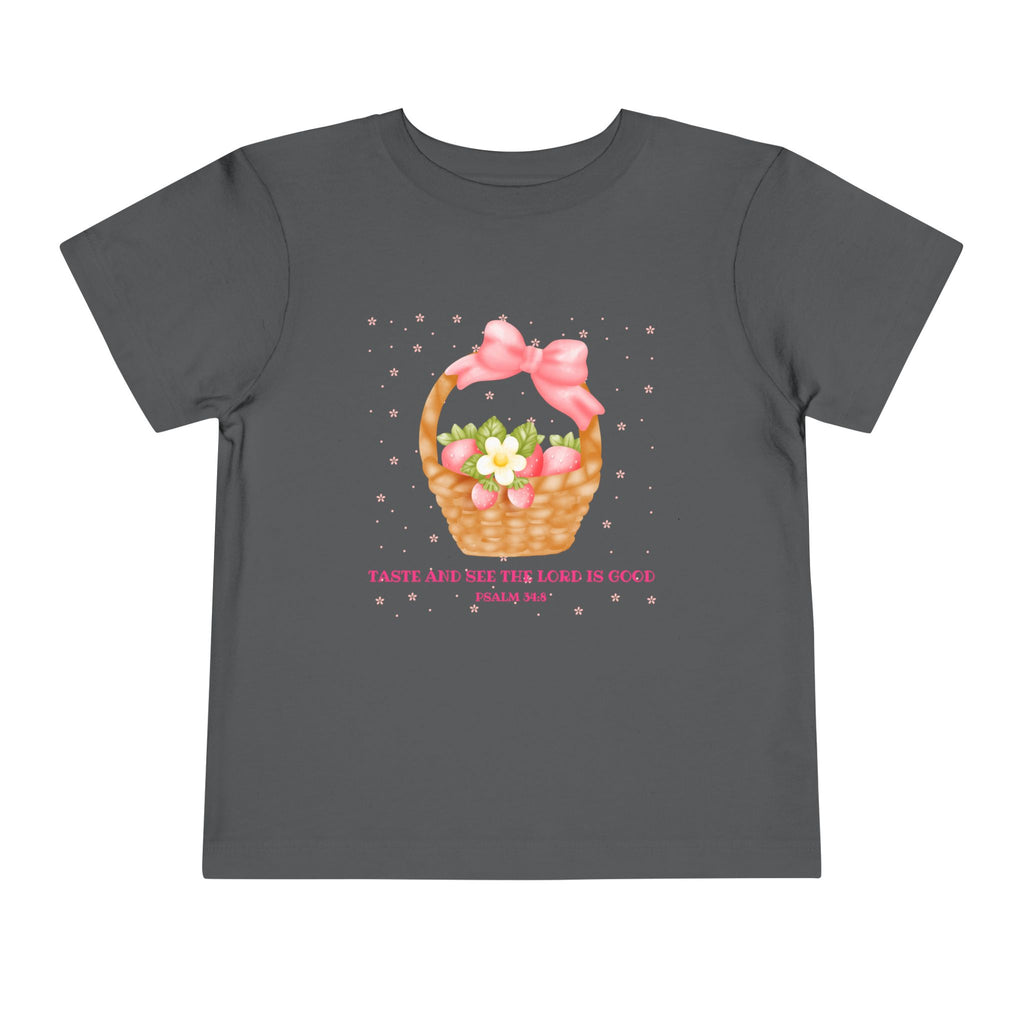Taste & See That The Lord Is Good Toddler Tee