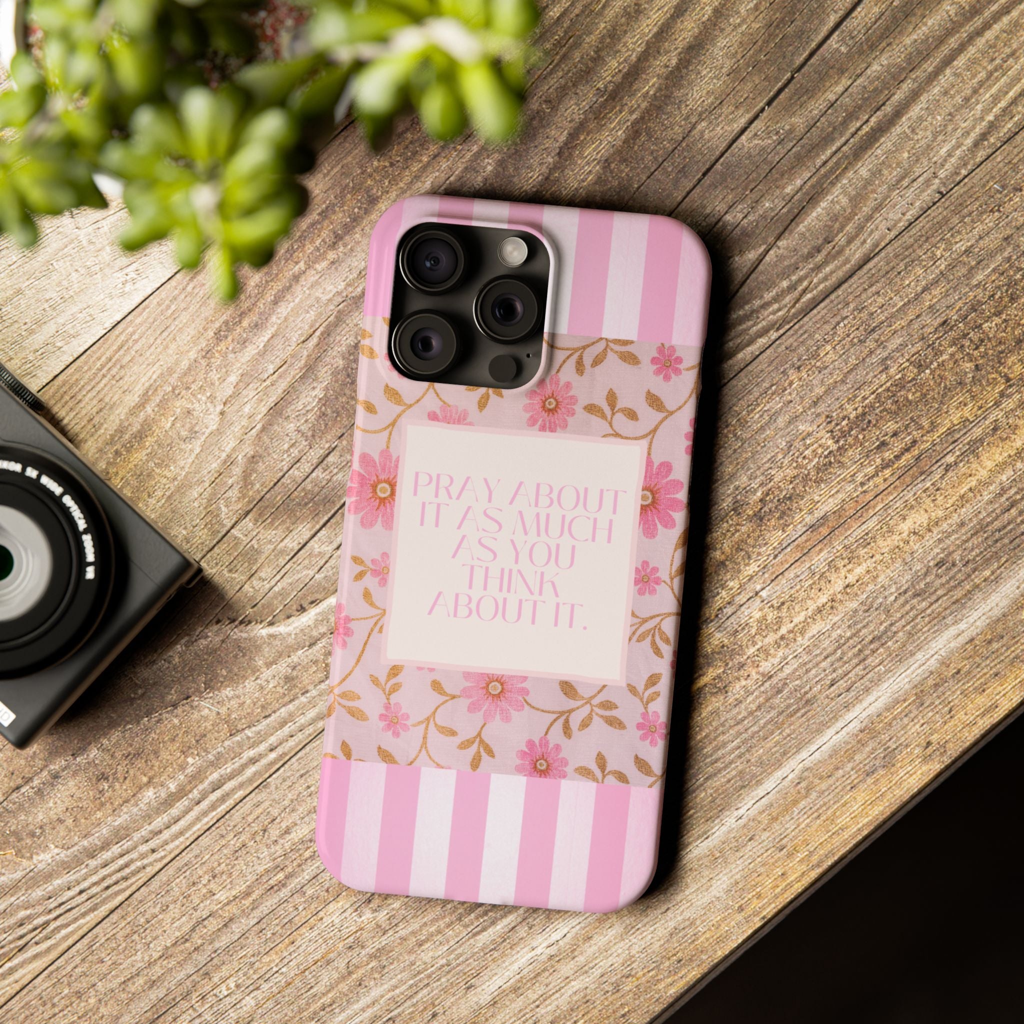 Pray About It As Much As You Think About It iPhone Case