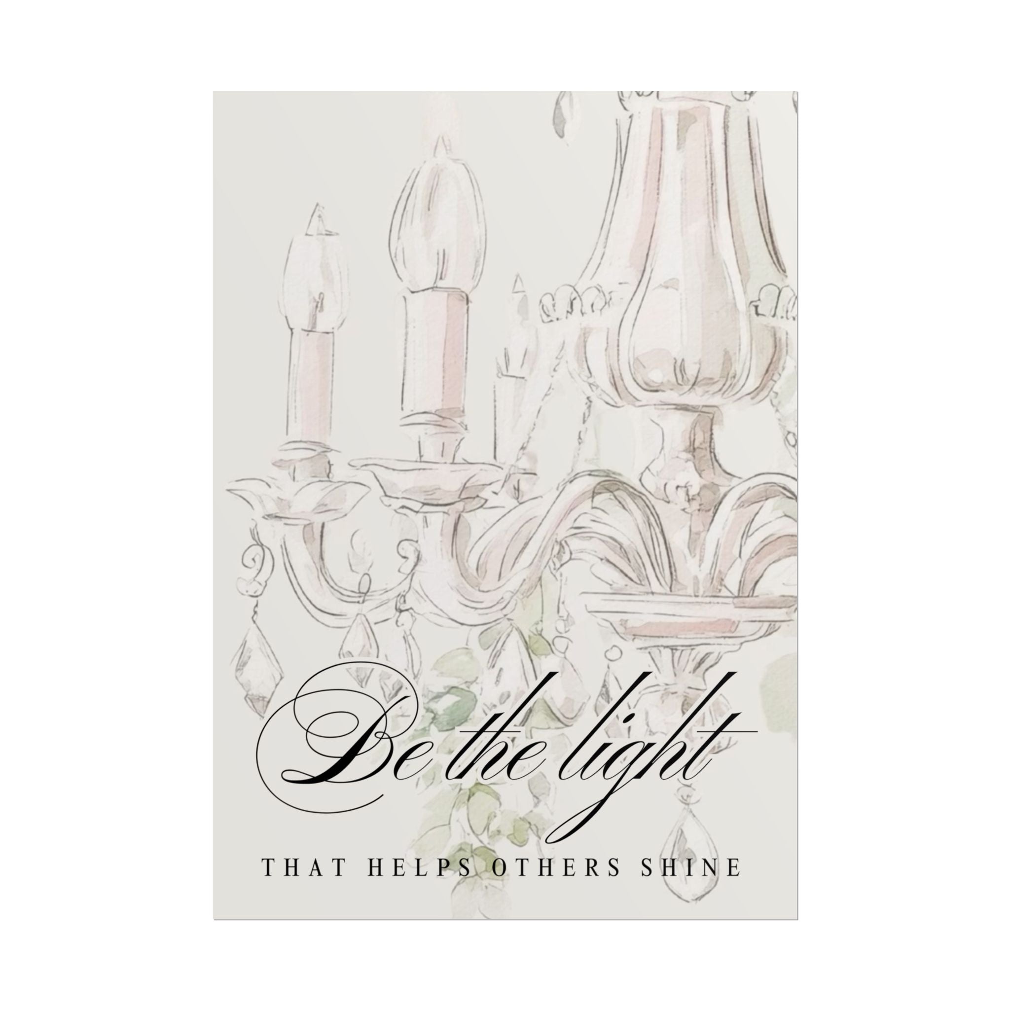 Be The Light Unframed Poster