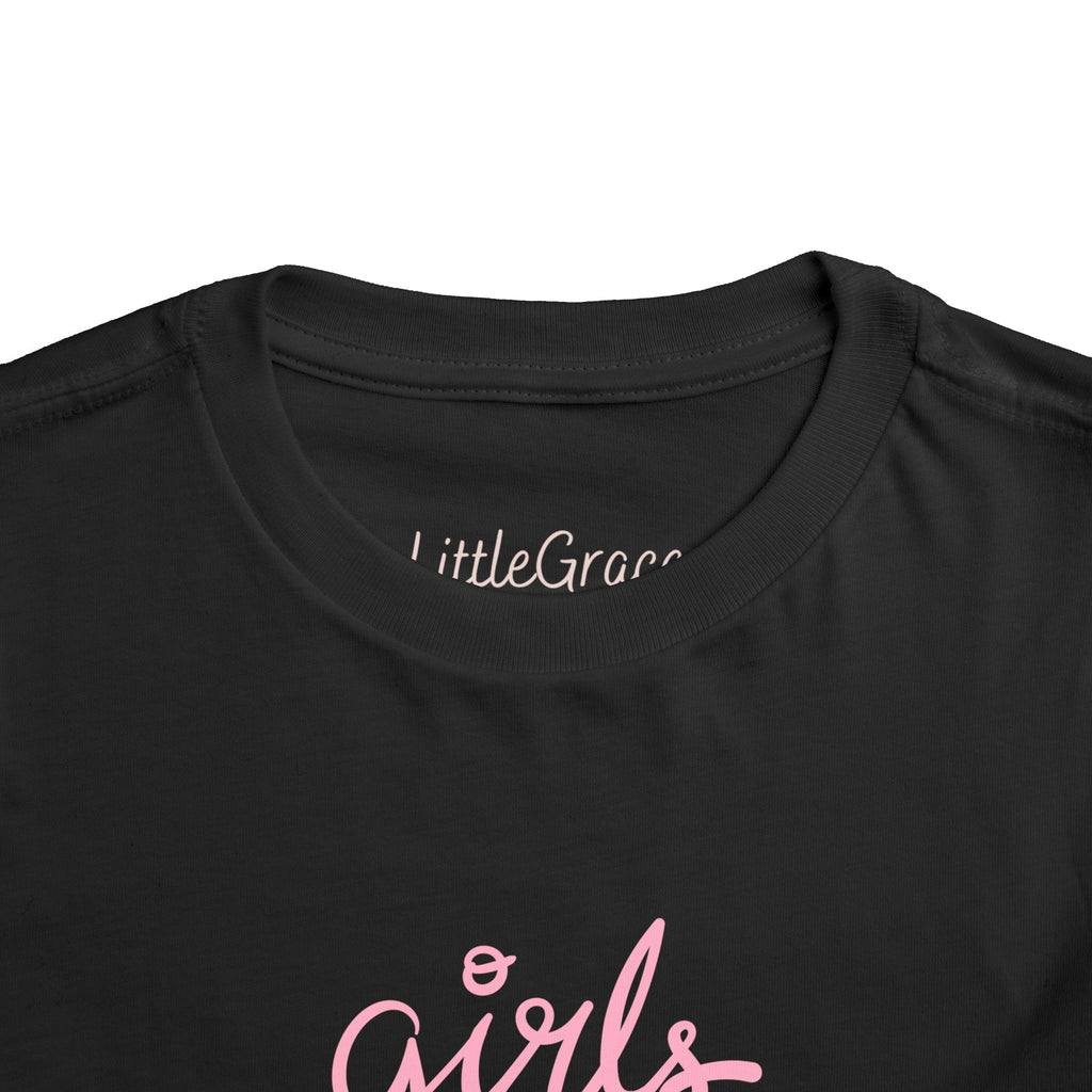 Girls Just Want To Have Fun Toddler Tee