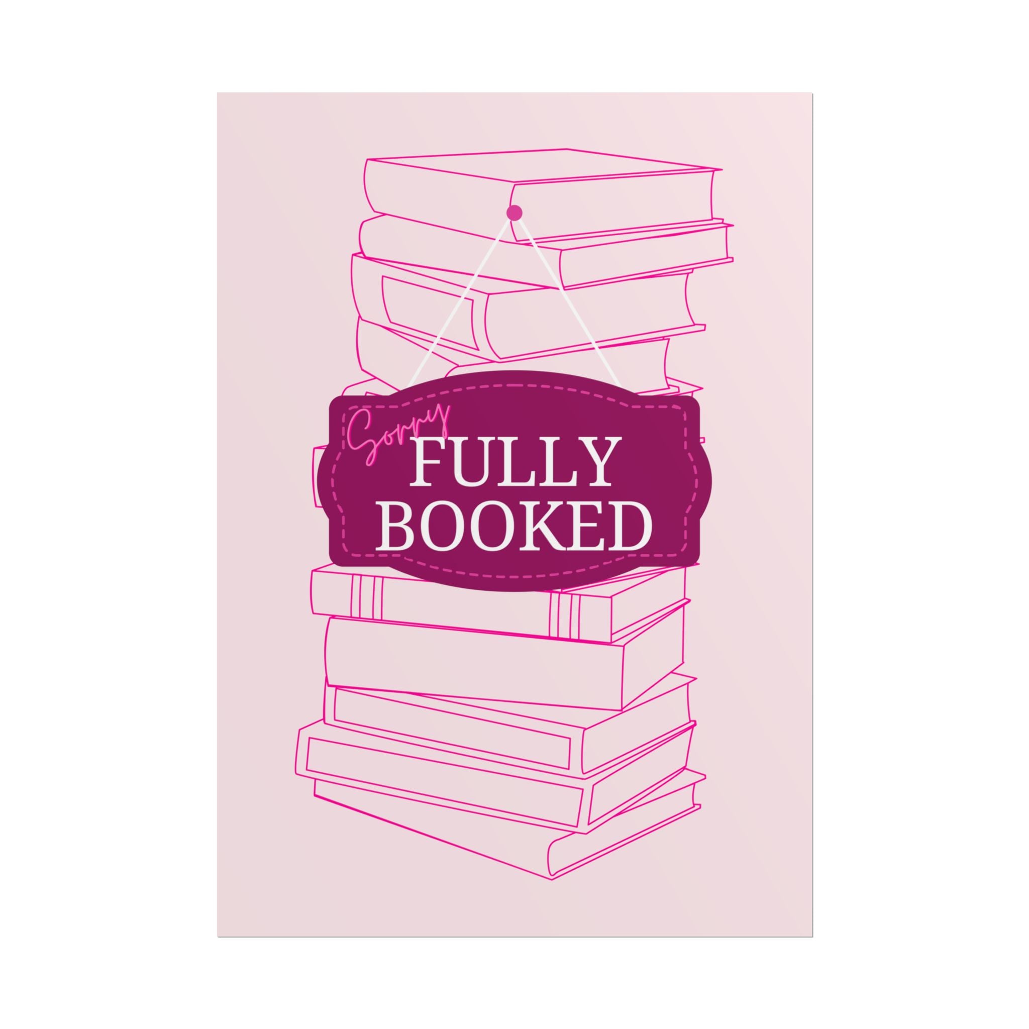 Fully Booked Unframed Poster