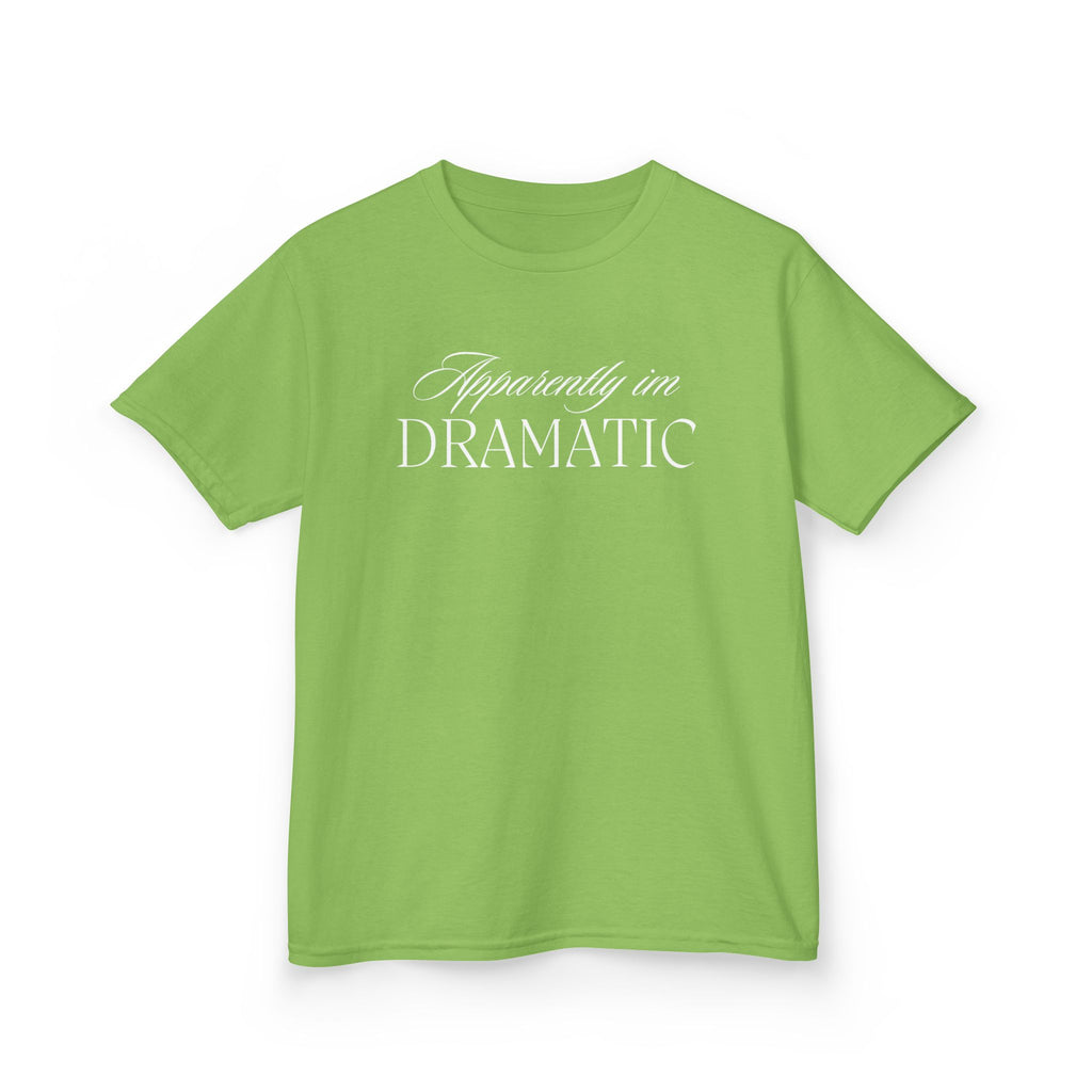 Apparently I’m Dramatic Kids Tee