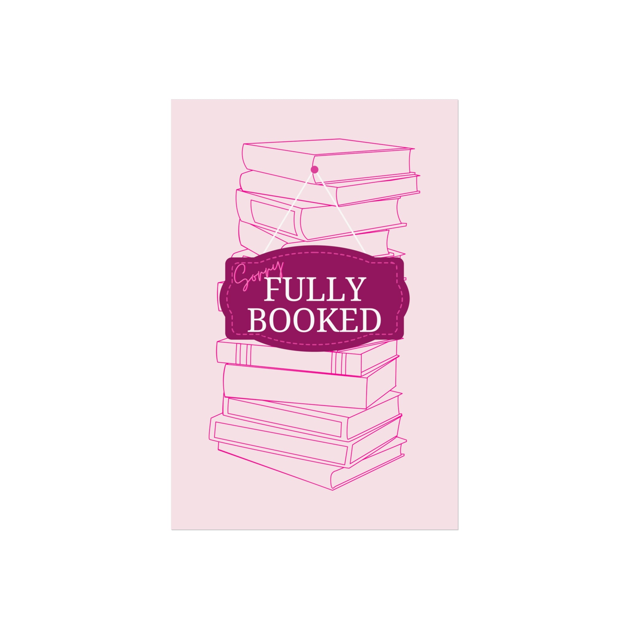 Fully Booked Unframed Poster