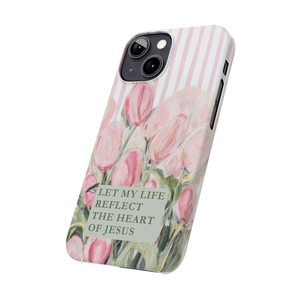 Let My Life Reflect The Heart Of Jesus iPhone Case