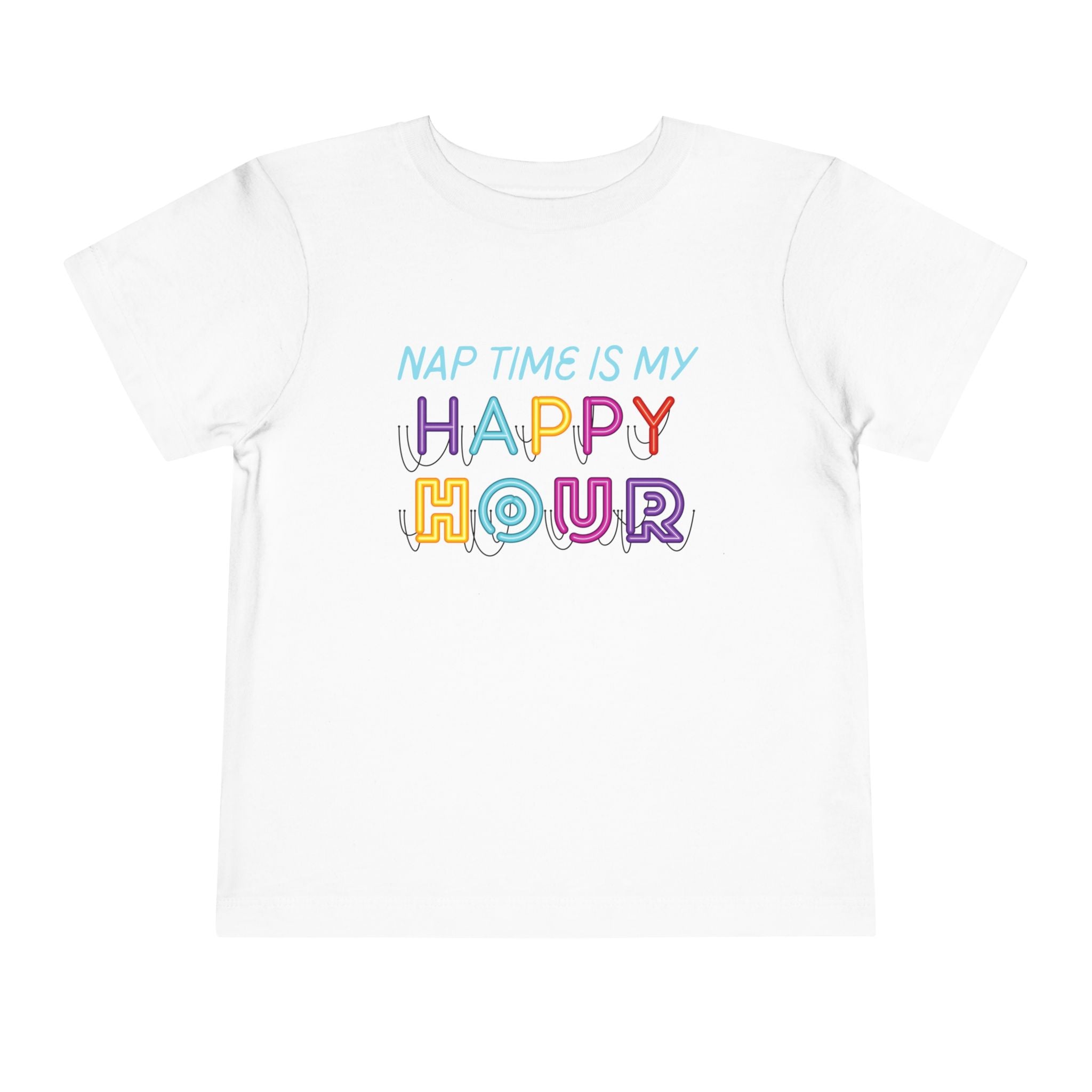 Nap Time is my Happy Hour Toddler Tee