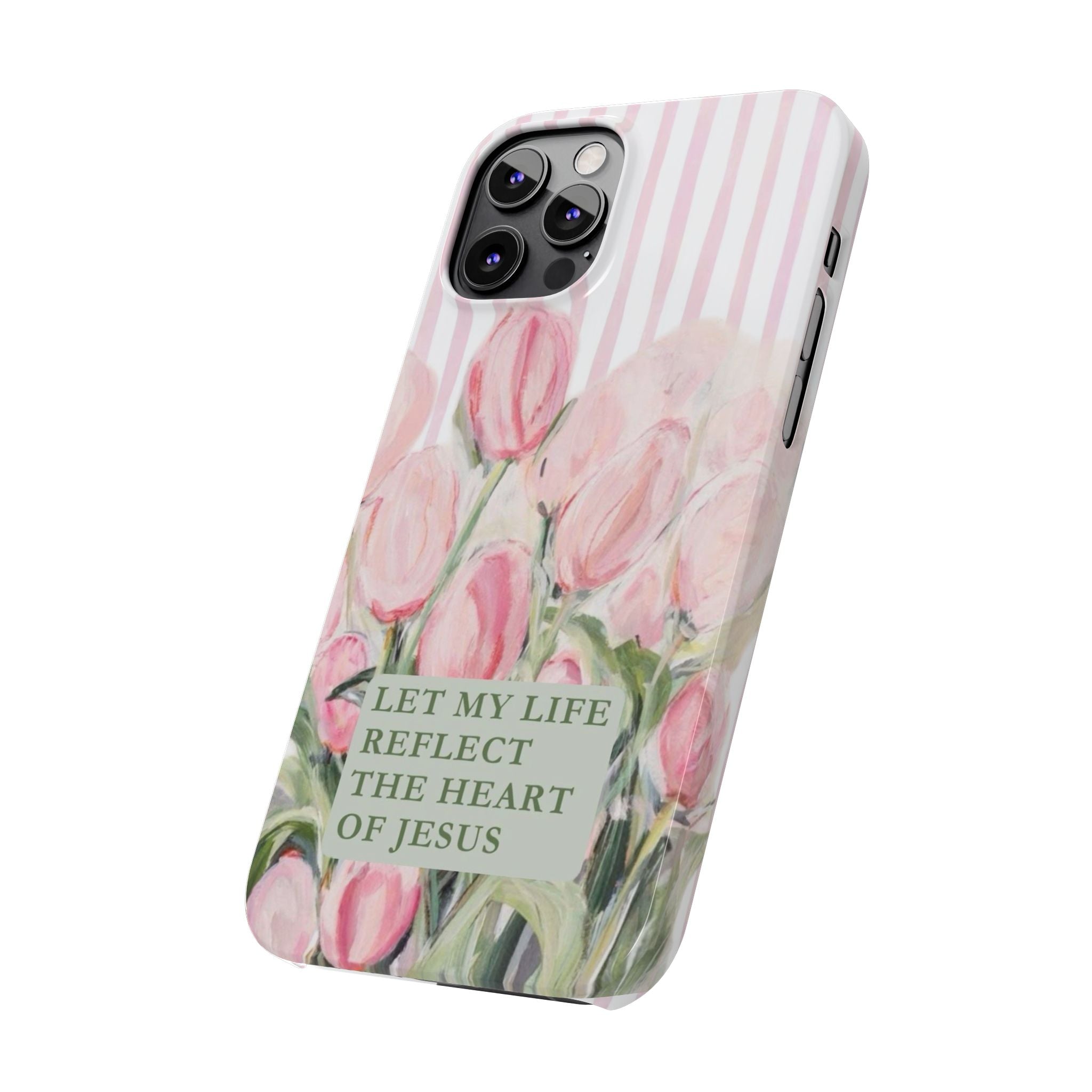 Let My Life Reflect The Heart Of Jesus iPhone Case