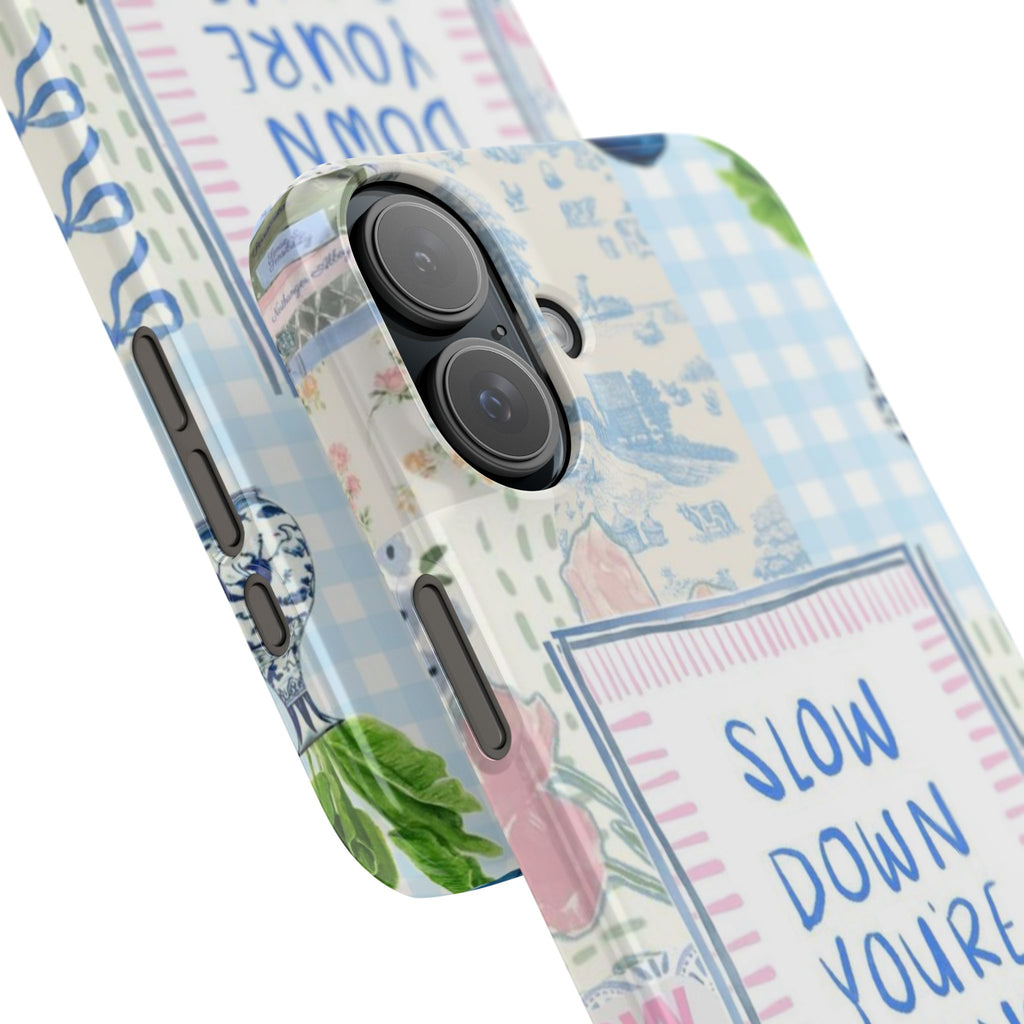 Slow Down You’re Doing Fine iPhone Case