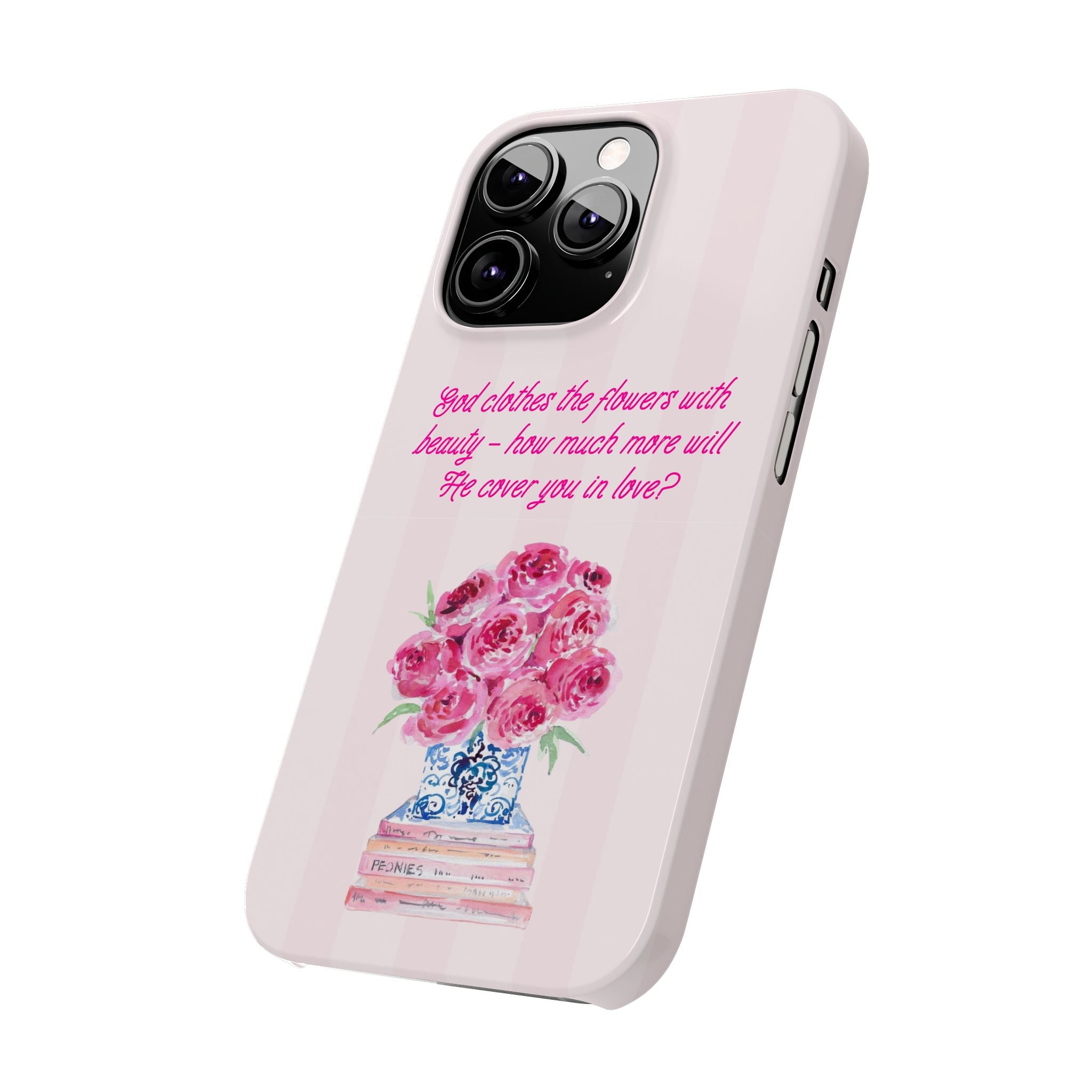 God Clothes The Flowers In Beauty Calling iPhone Case