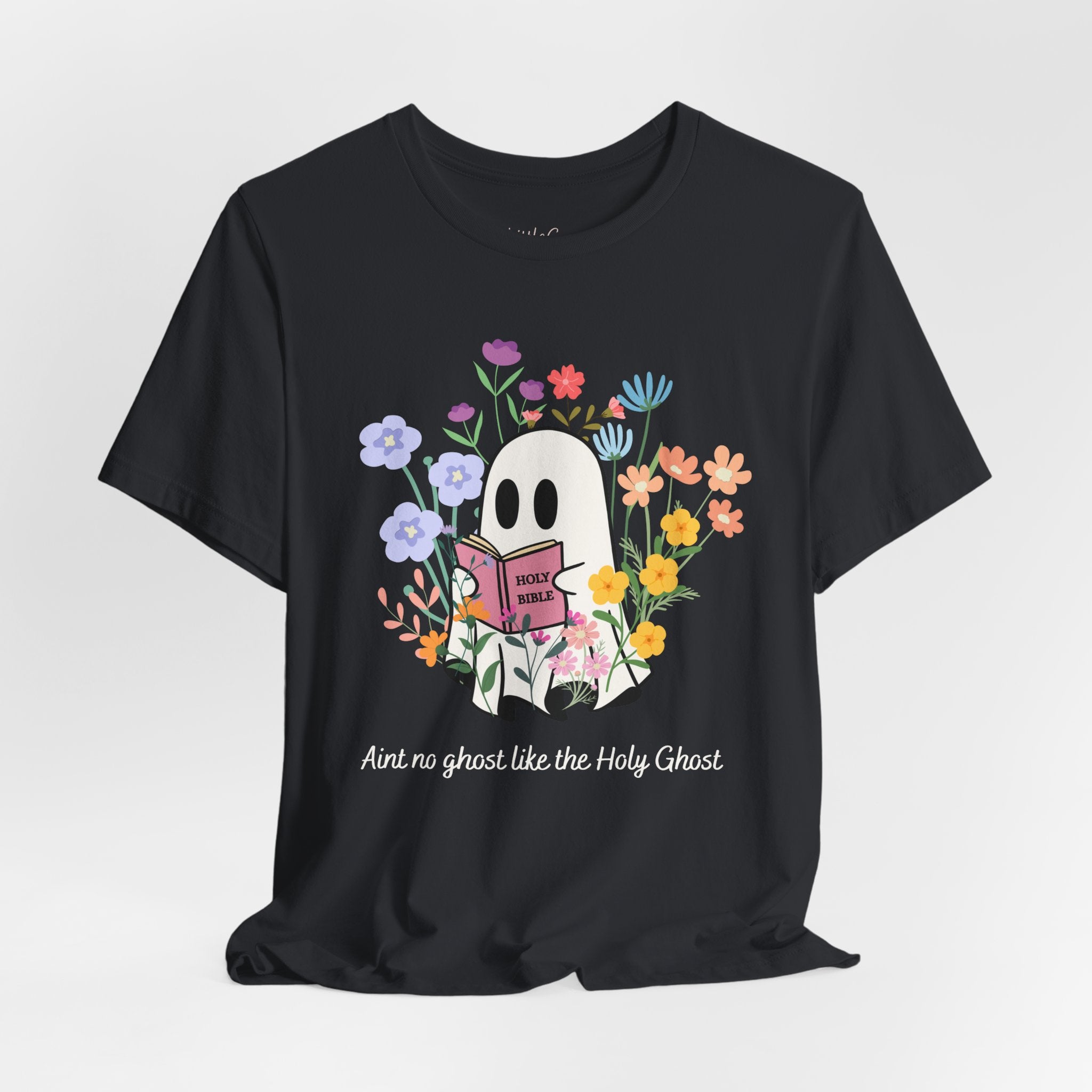 Aint No Ghost Like the Holy Ghost Tee