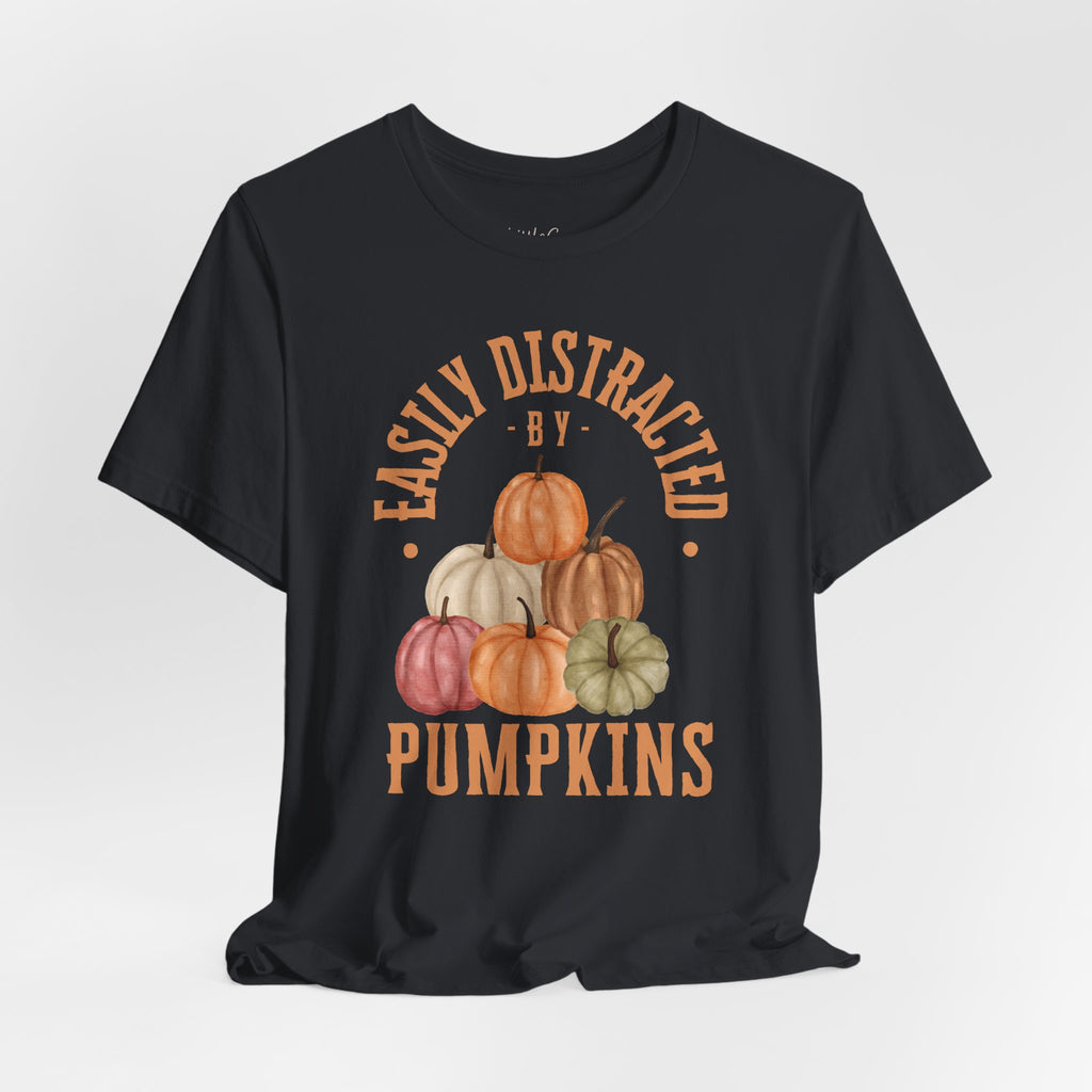 Easily Distracted by Pumpkins Tee