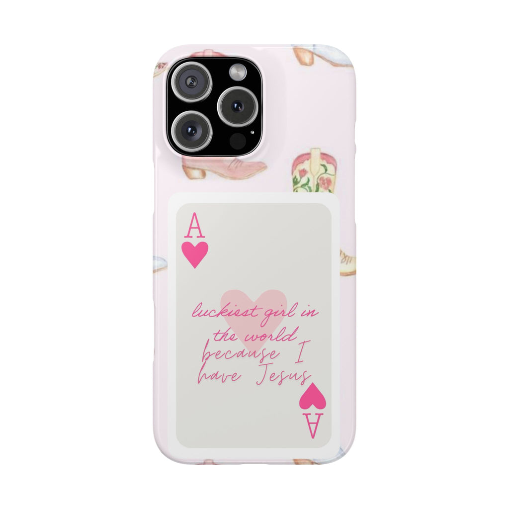Luckiest Girl In The World iPhone Case