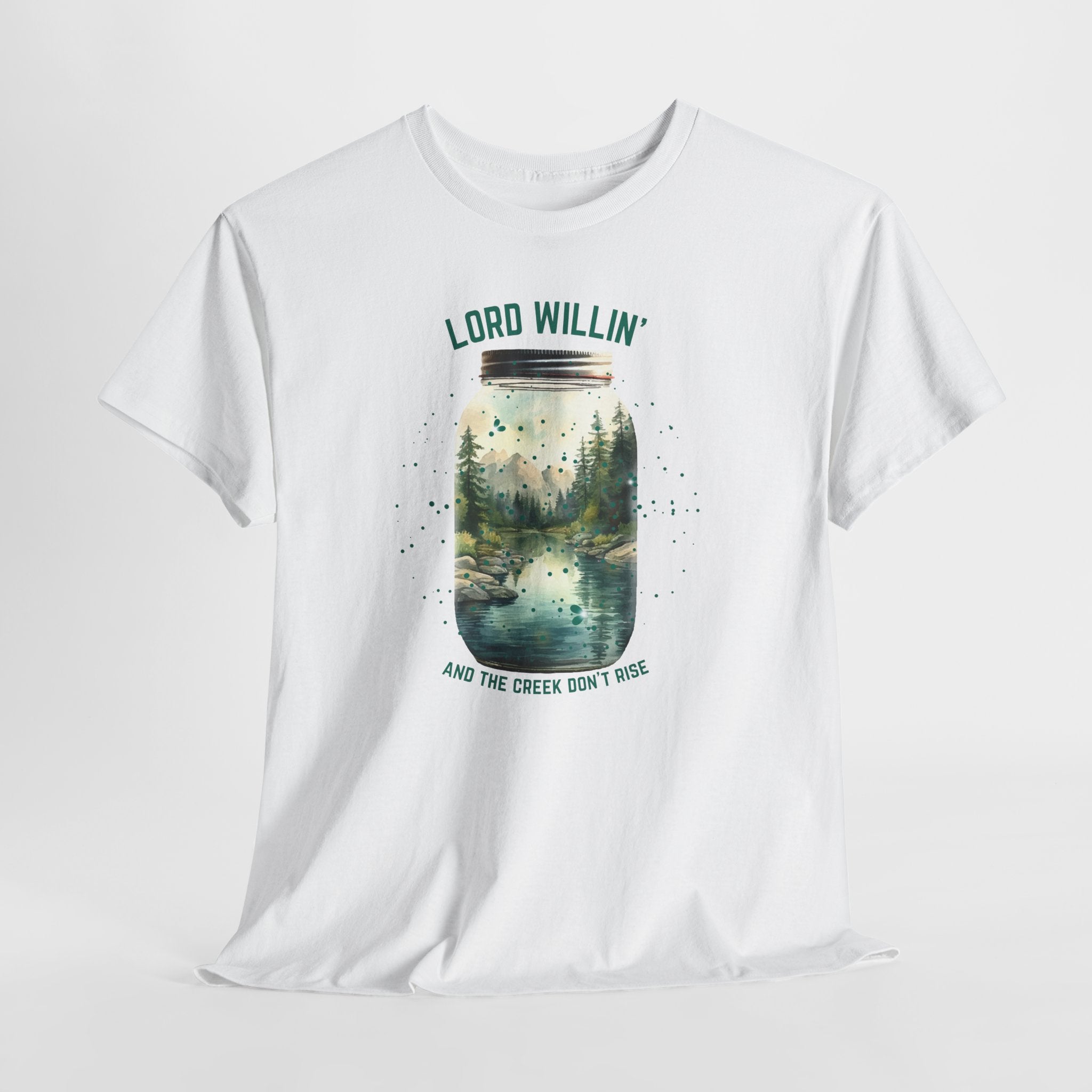 Lord Willin And The Creek Dont Rise Tee