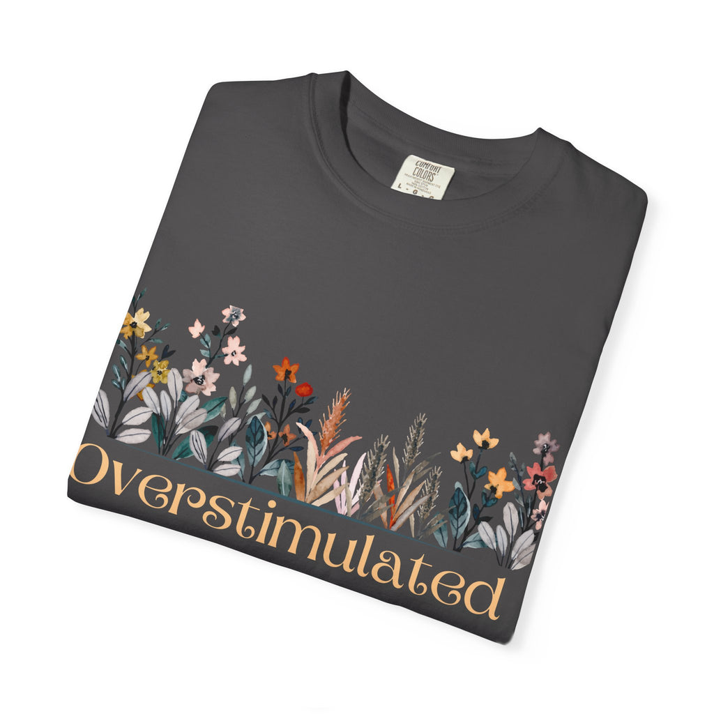 Floral Overstimulated T-shirt