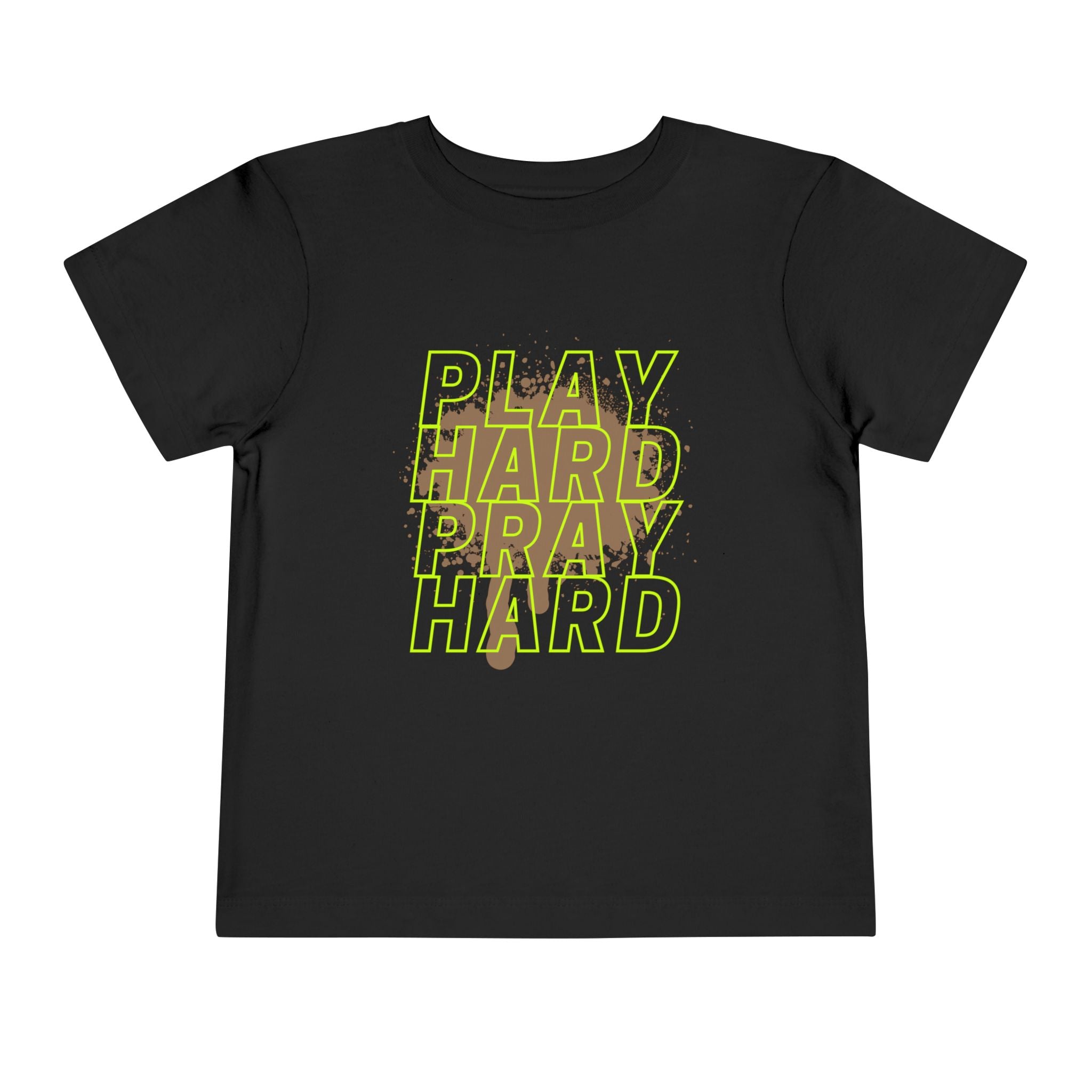 Play Hard Pray Hard Toddler Tee
