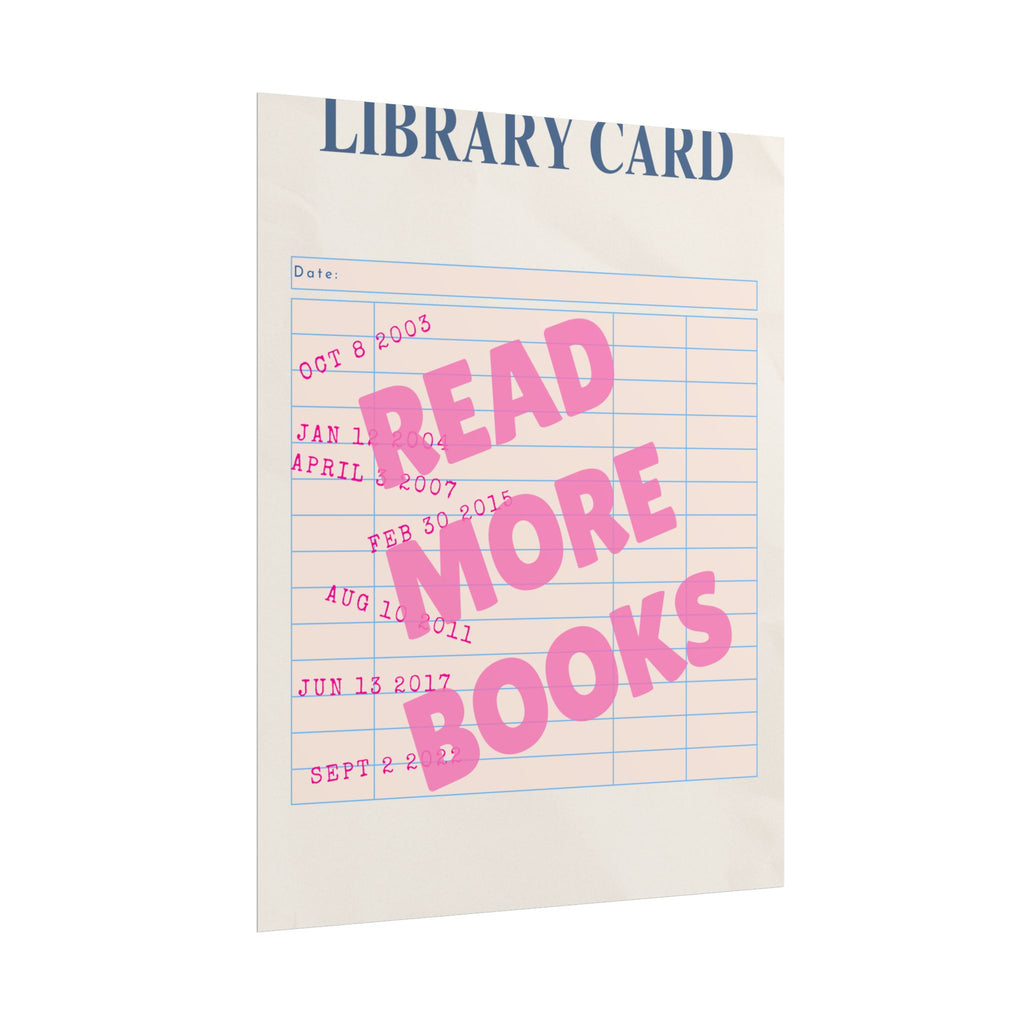 Read More Books Unframed Poster