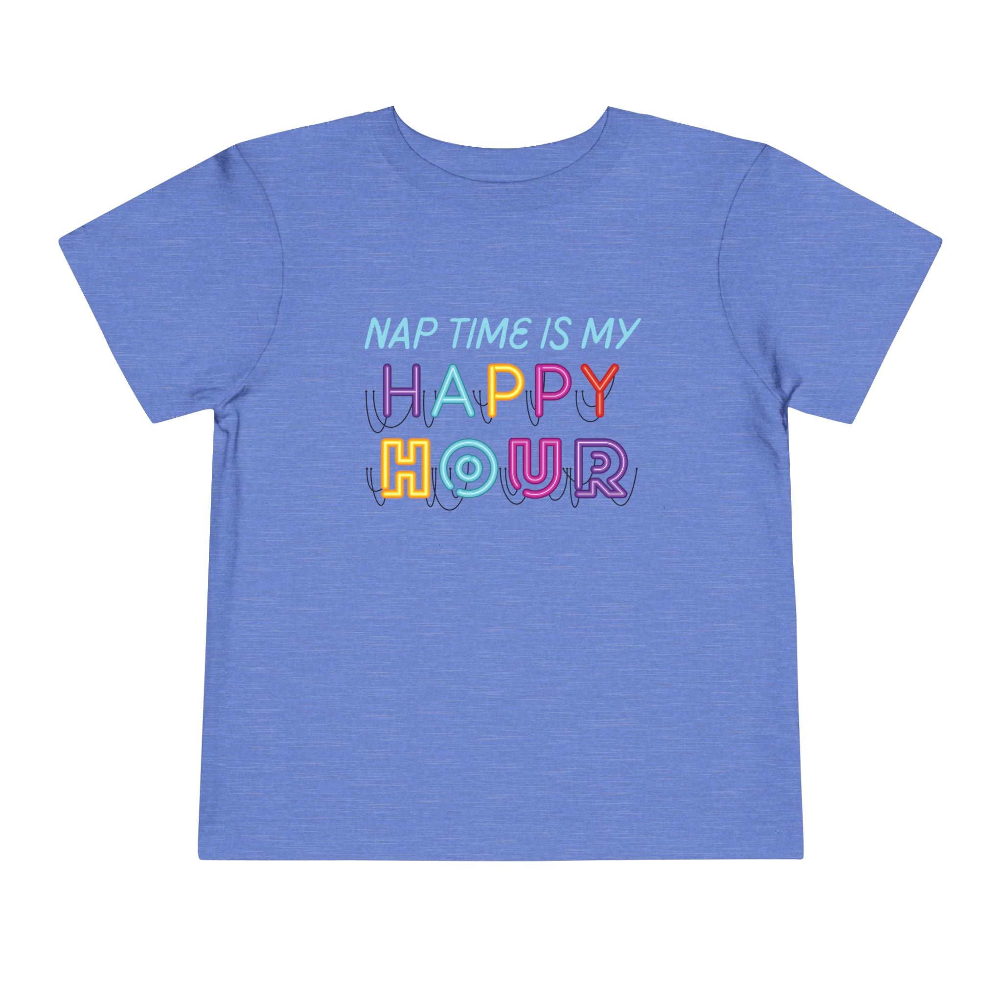 Nap Time is my Happy Hour Toddler Tee