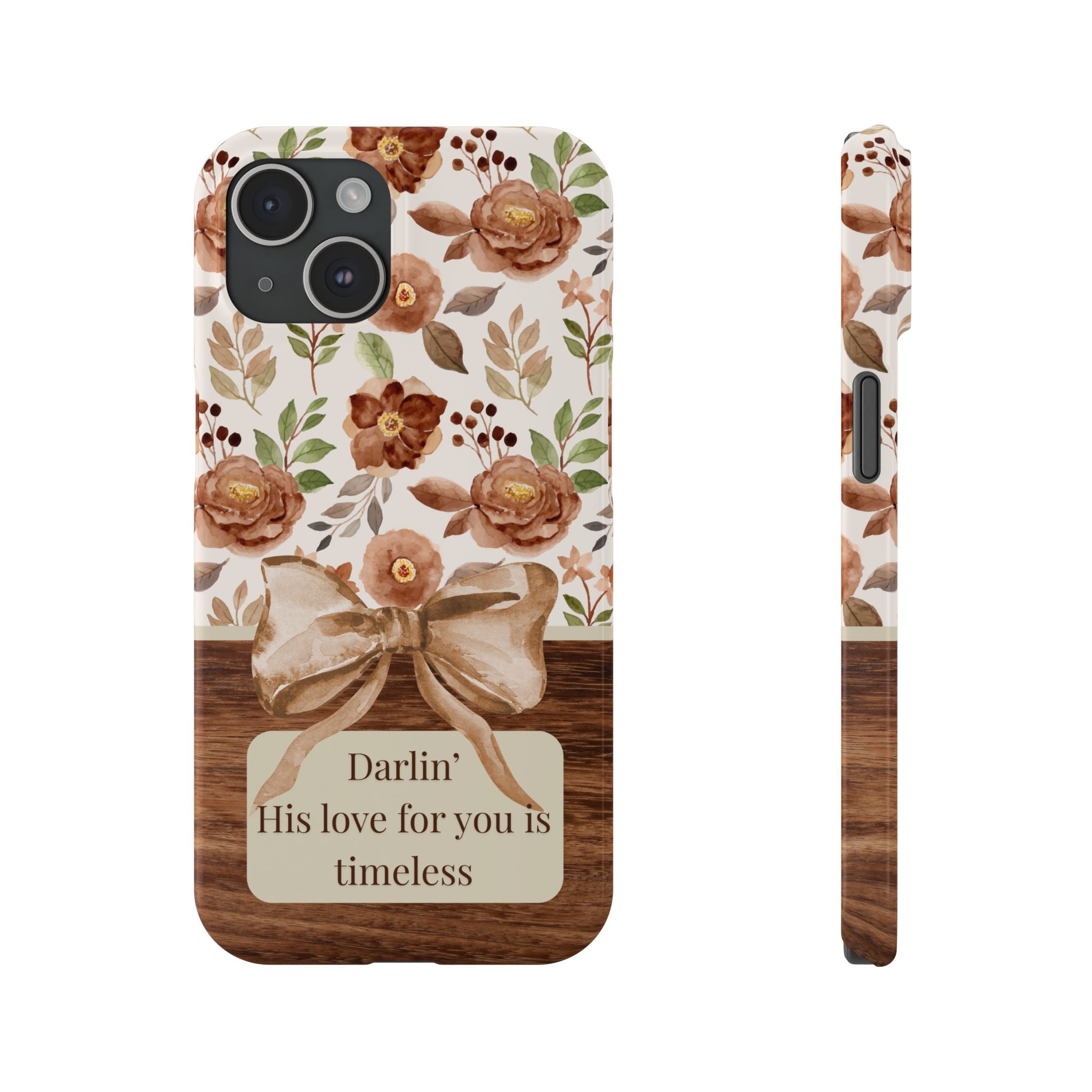 Darlin His Love For You Is Timeless iPhone Case