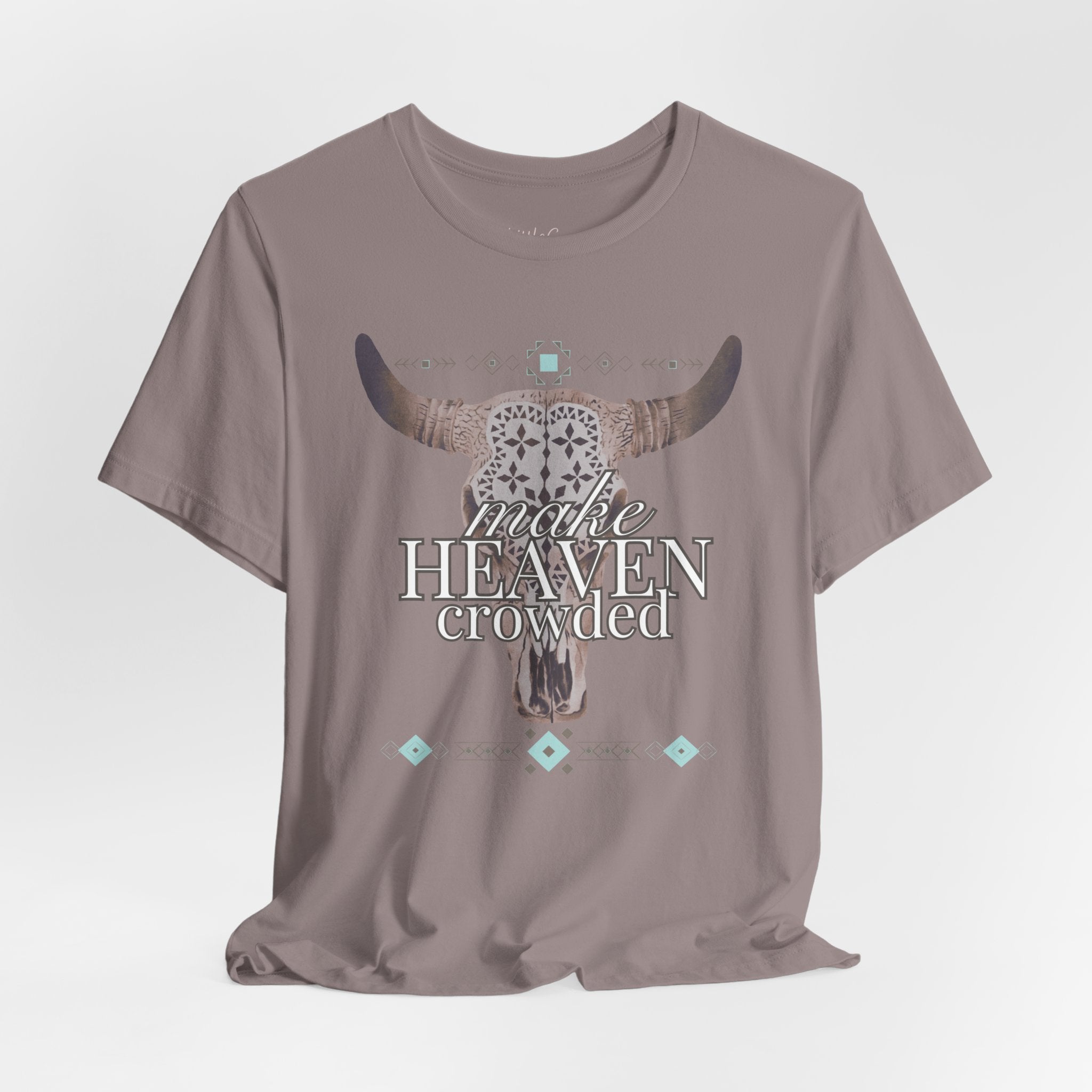Make Heaven Crowded Tee