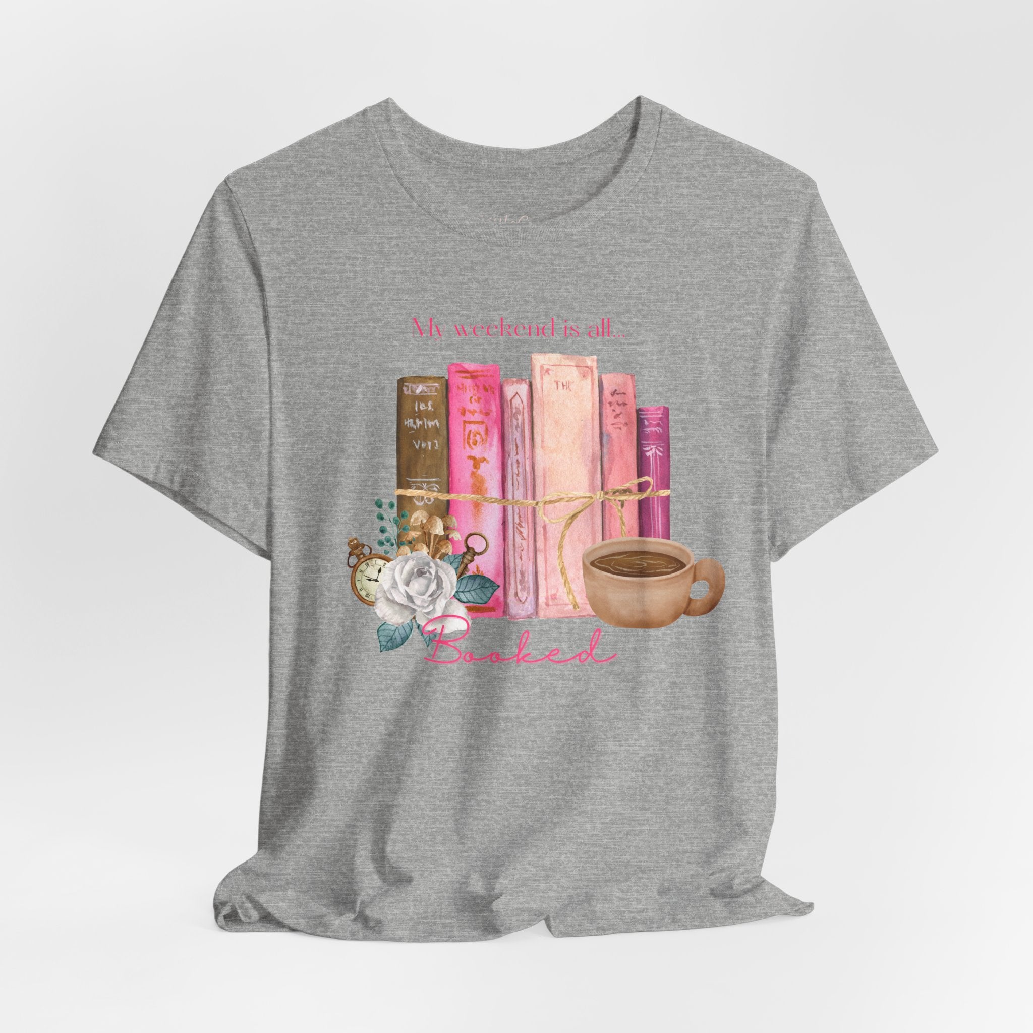 My Weekend Is All Booked Tee