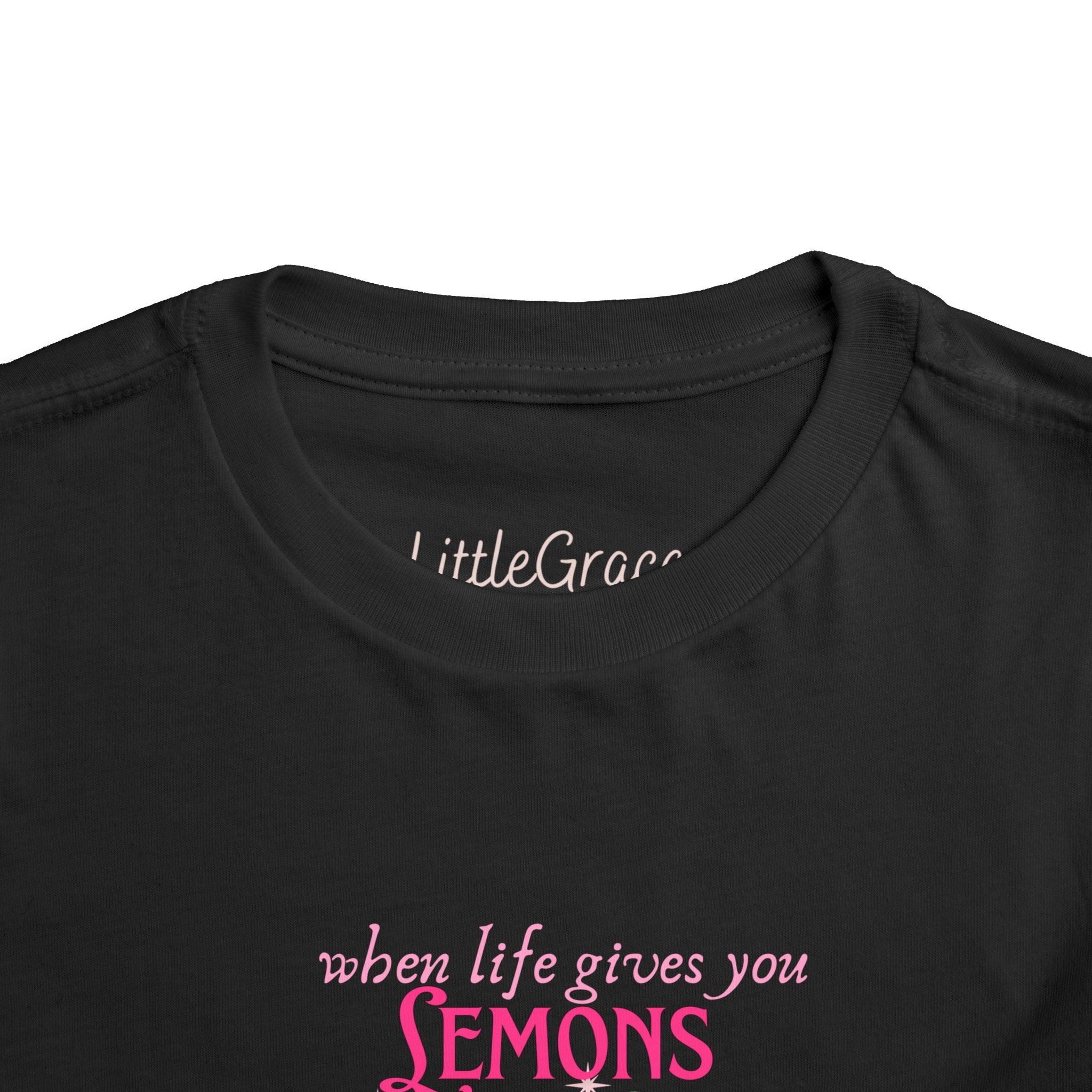 When Life Gives You Lemons Toddler Tee