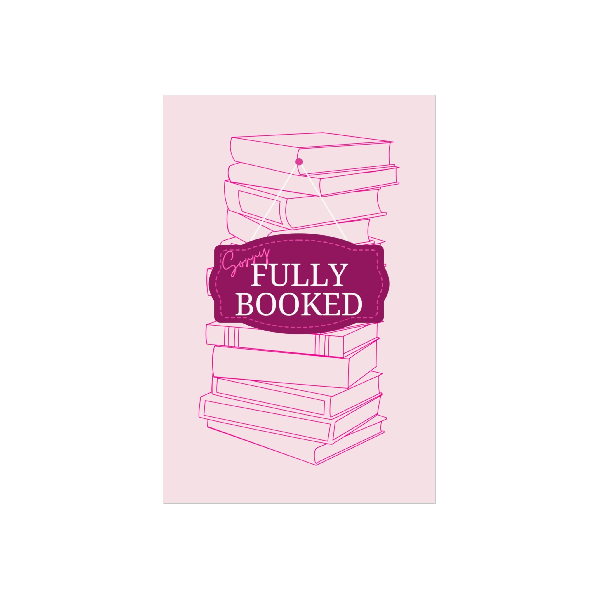 Fully Booked Unframed Poster