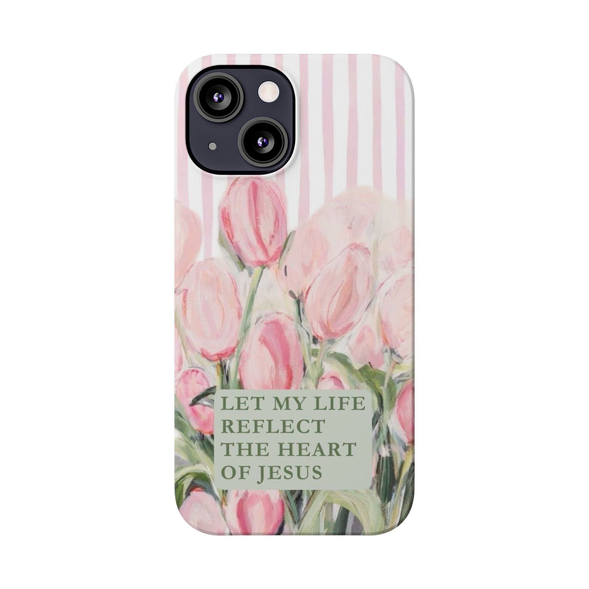 Let My Life Reflect The Heart Of Jesus iPhone Case