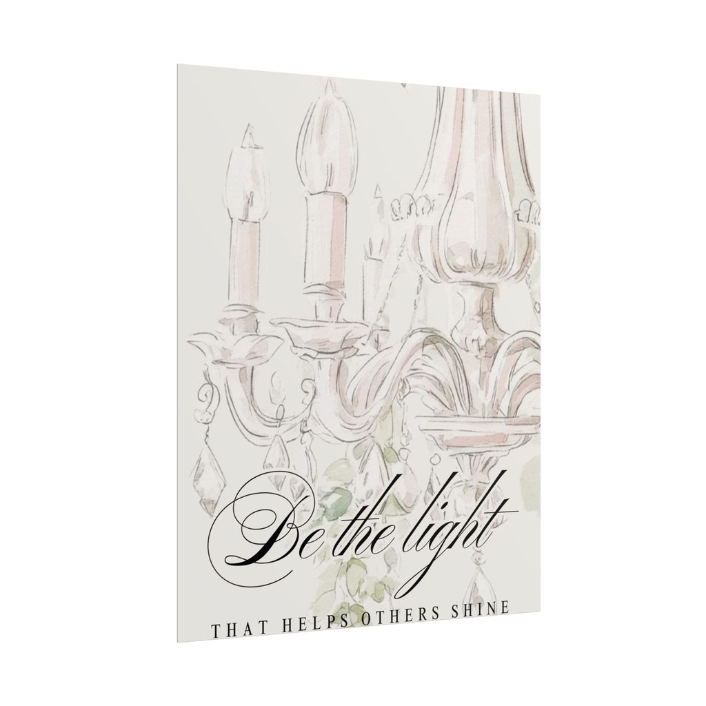 Be The Light Unframed Poster