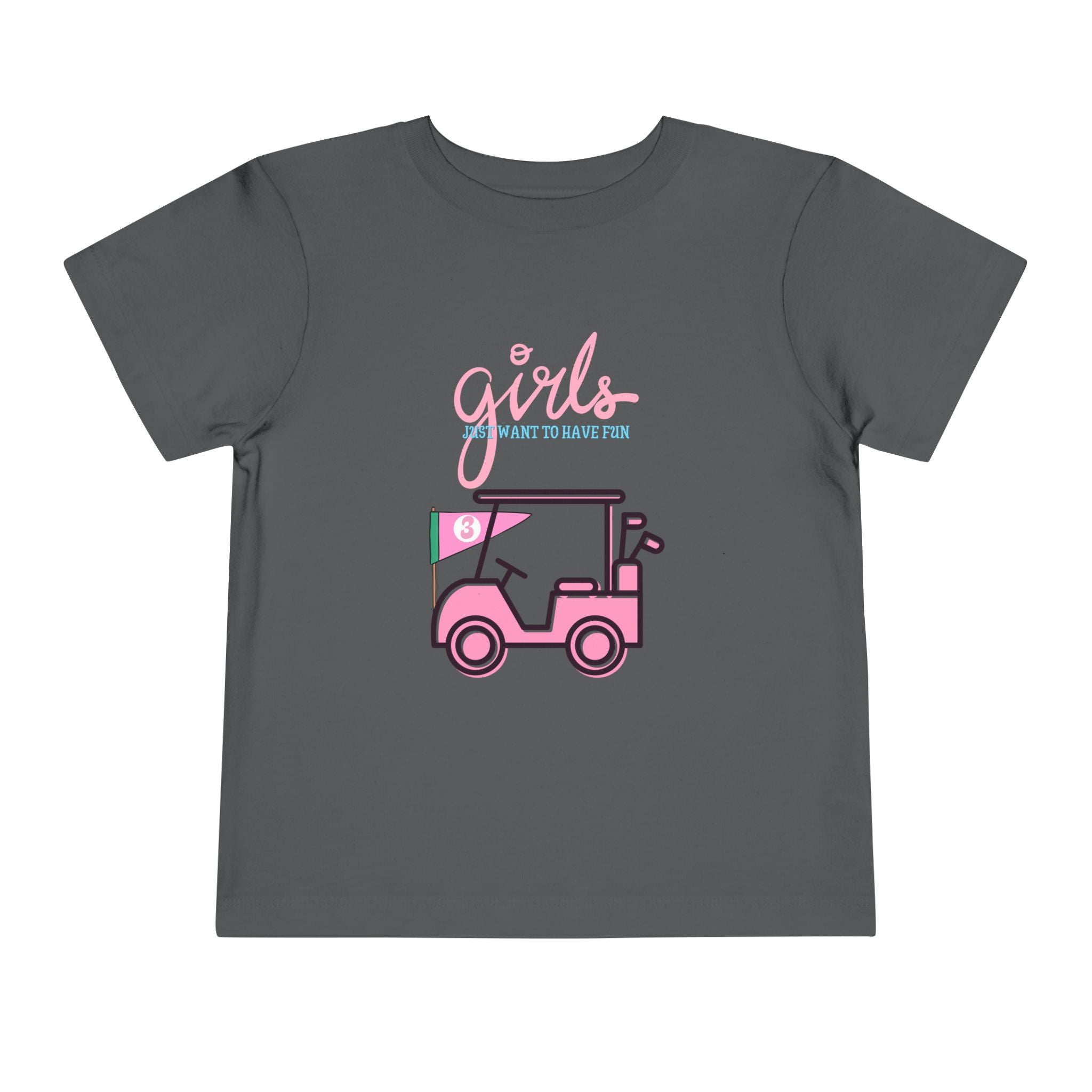 Girls Just Want To Have Fun Toddler Tee