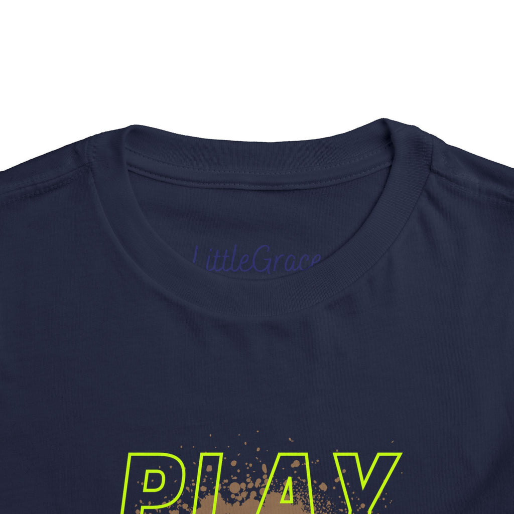 Play Hard Pray Hard Toddler Tee