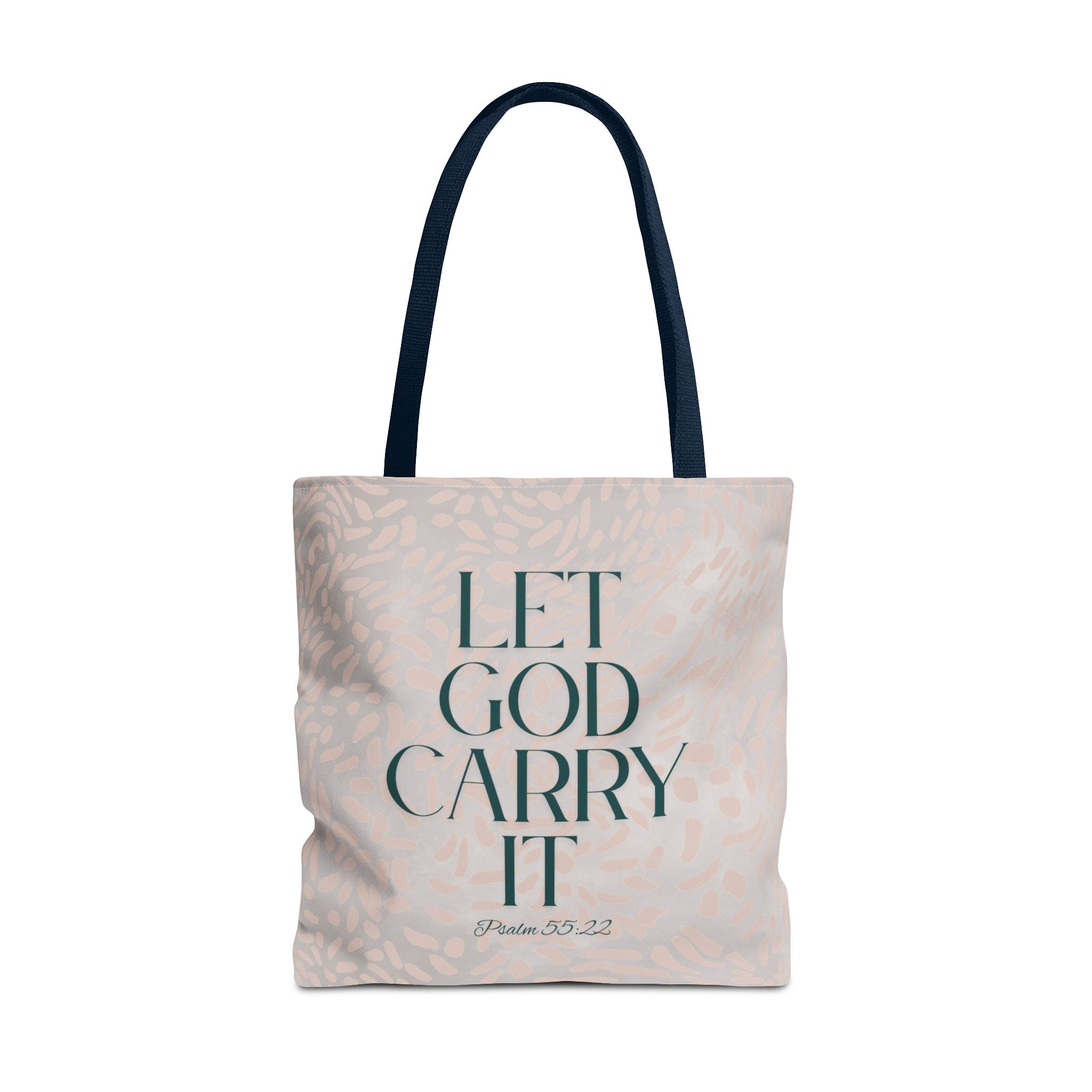 Let God Carry It Tote Bag
