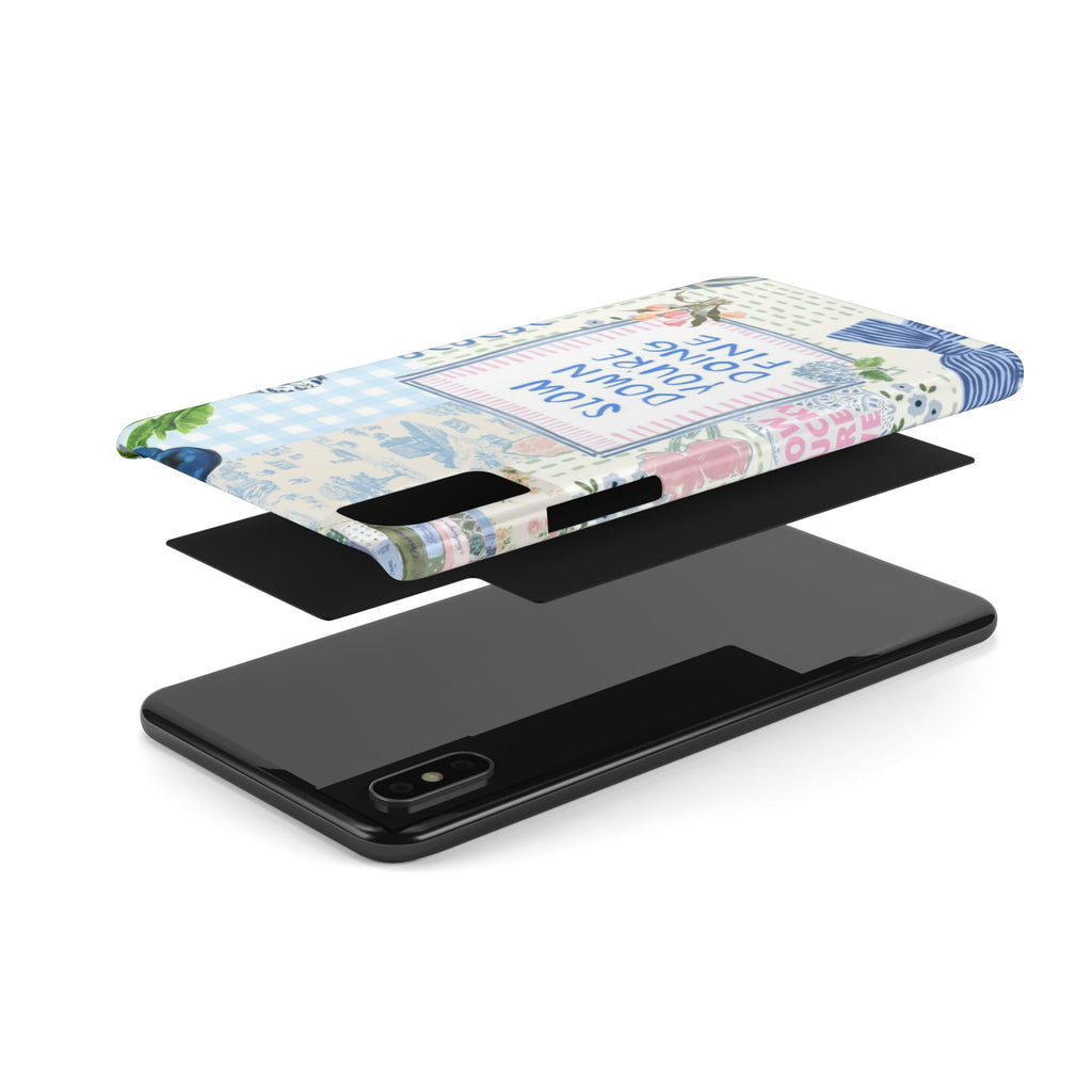 Slow Down You’re Doing Fine iPhone Case