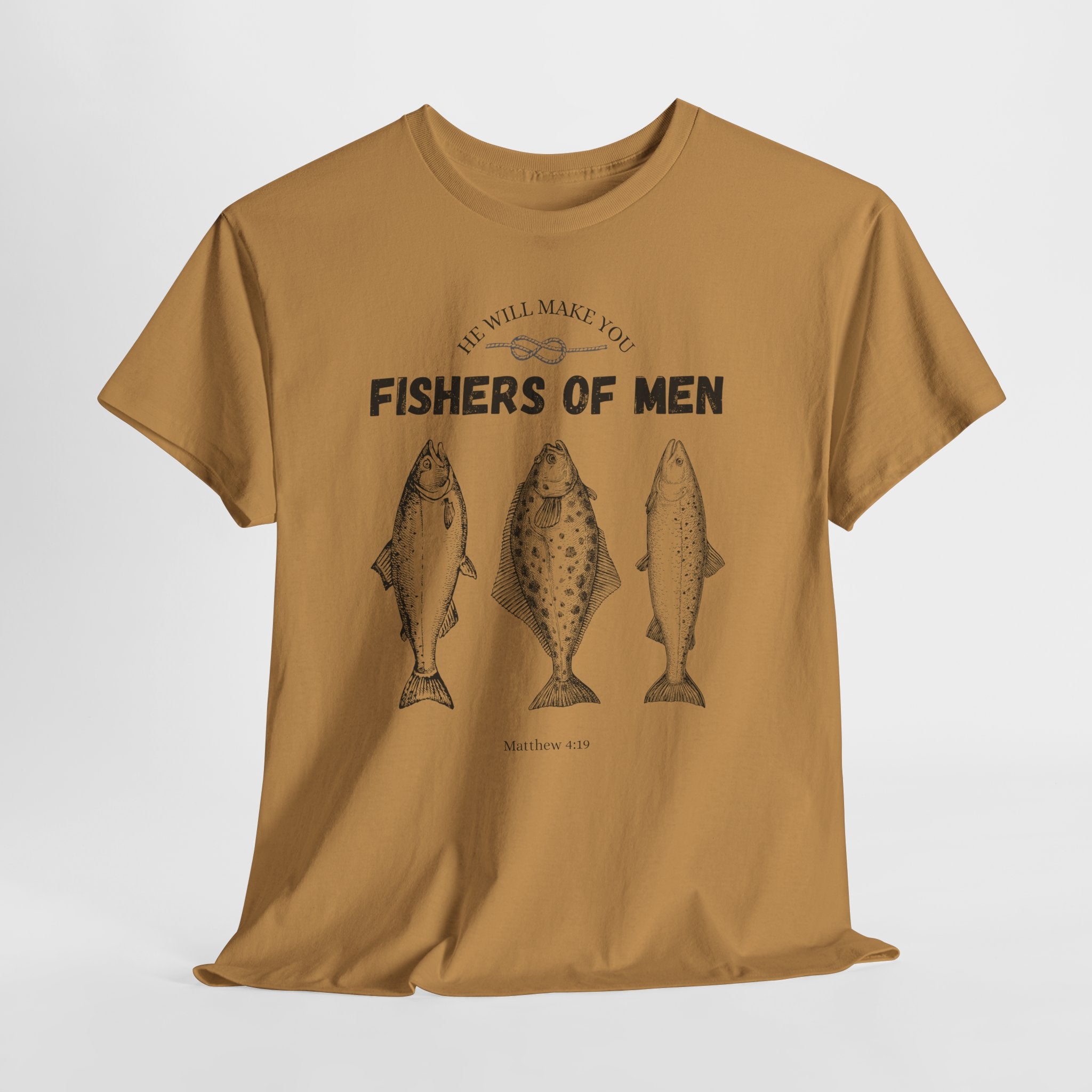 He Will Make You Fisher Of Men Tee