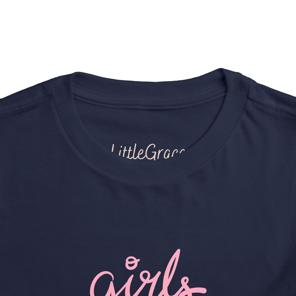 Girls Just Want To Have Fun Toddler Tee