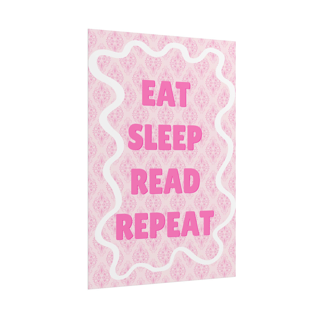 Eat Sleep Read Repeat Unframed Poster