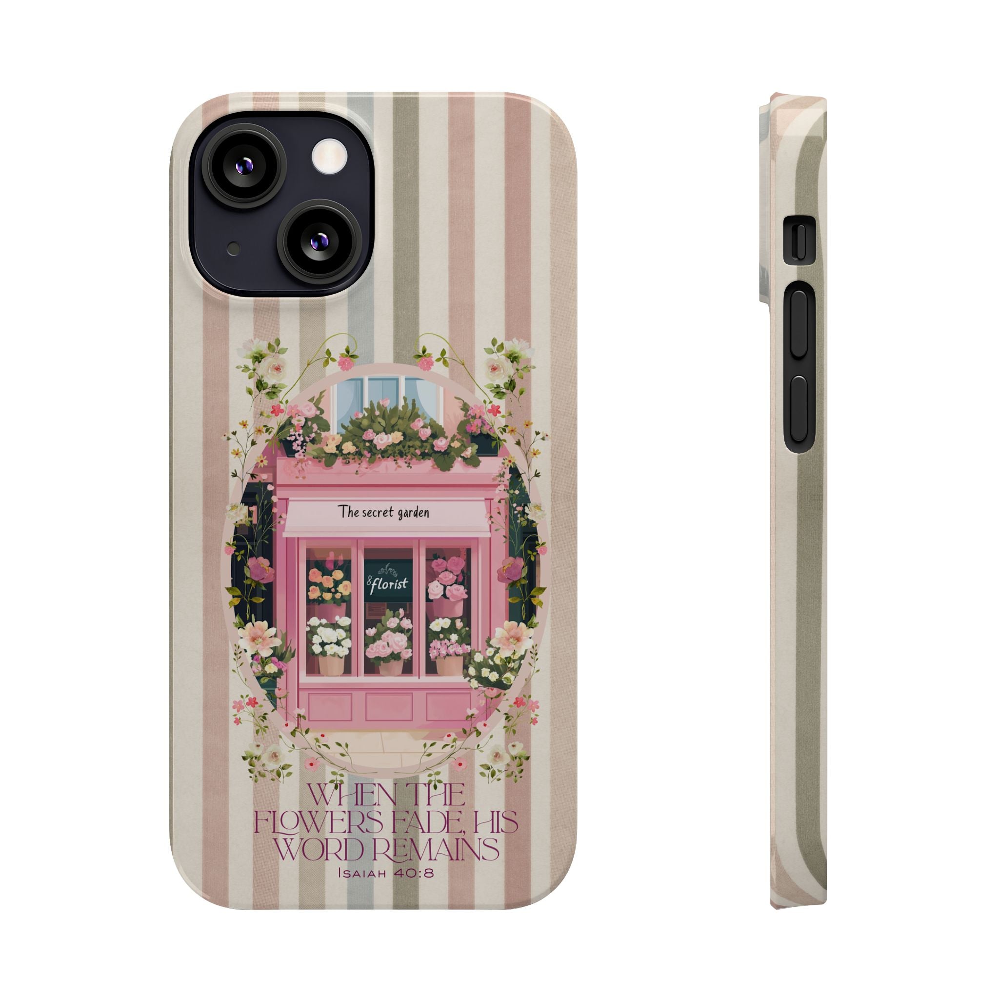 When The Flowers Fade His Word Remains iPhone Case