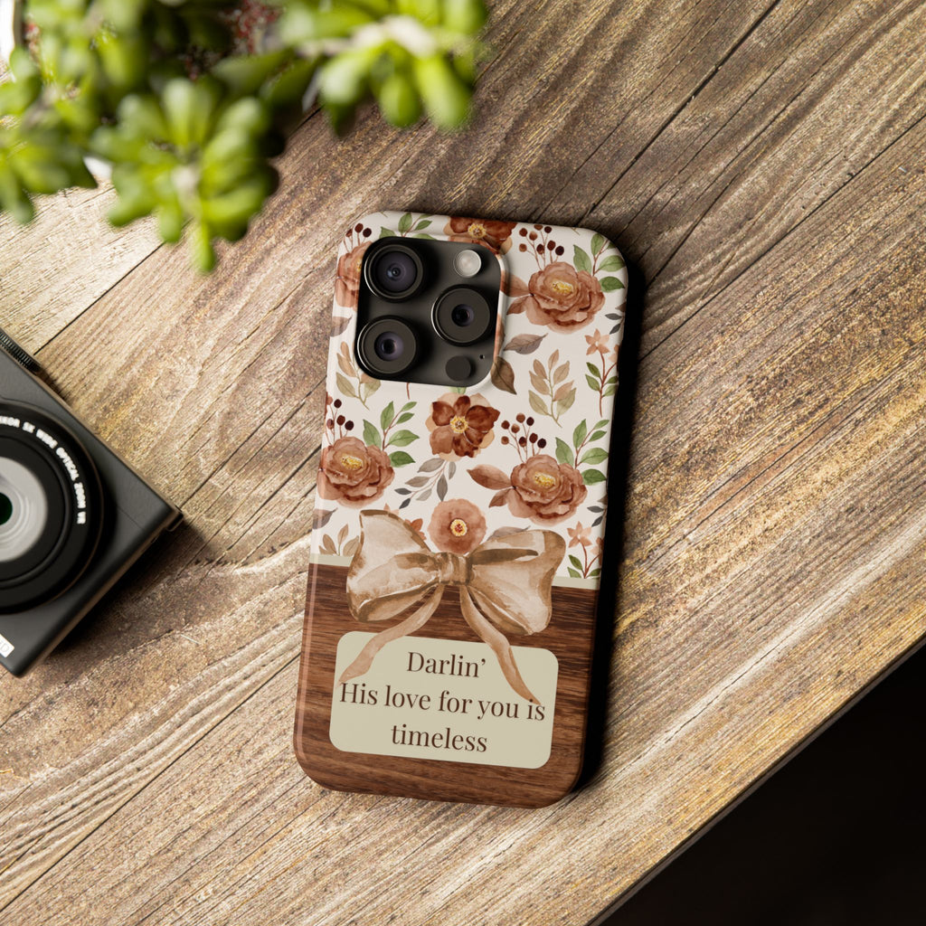 Darlin His Love For You Is Timeless iPhone Case