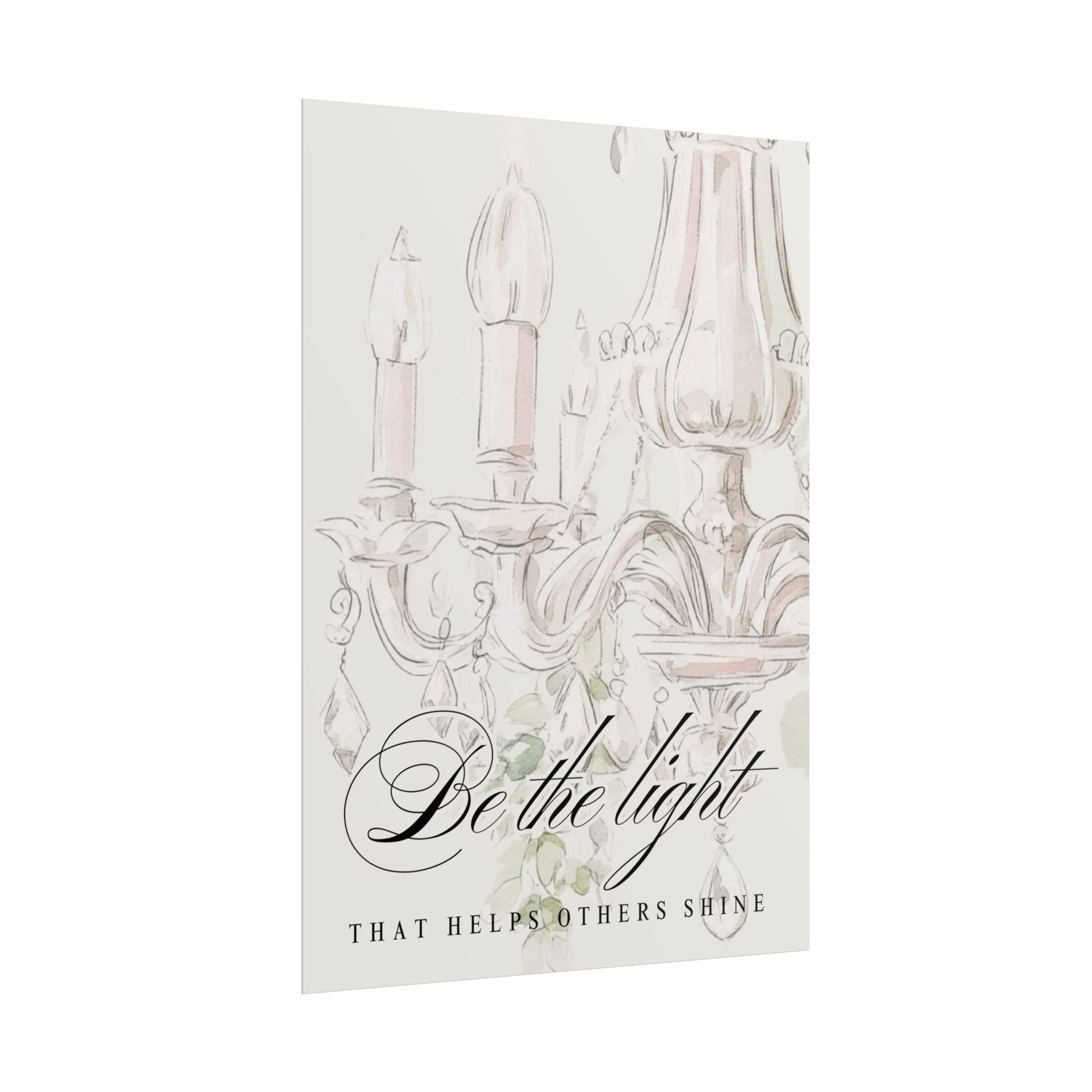Be The Light Unframed Poster