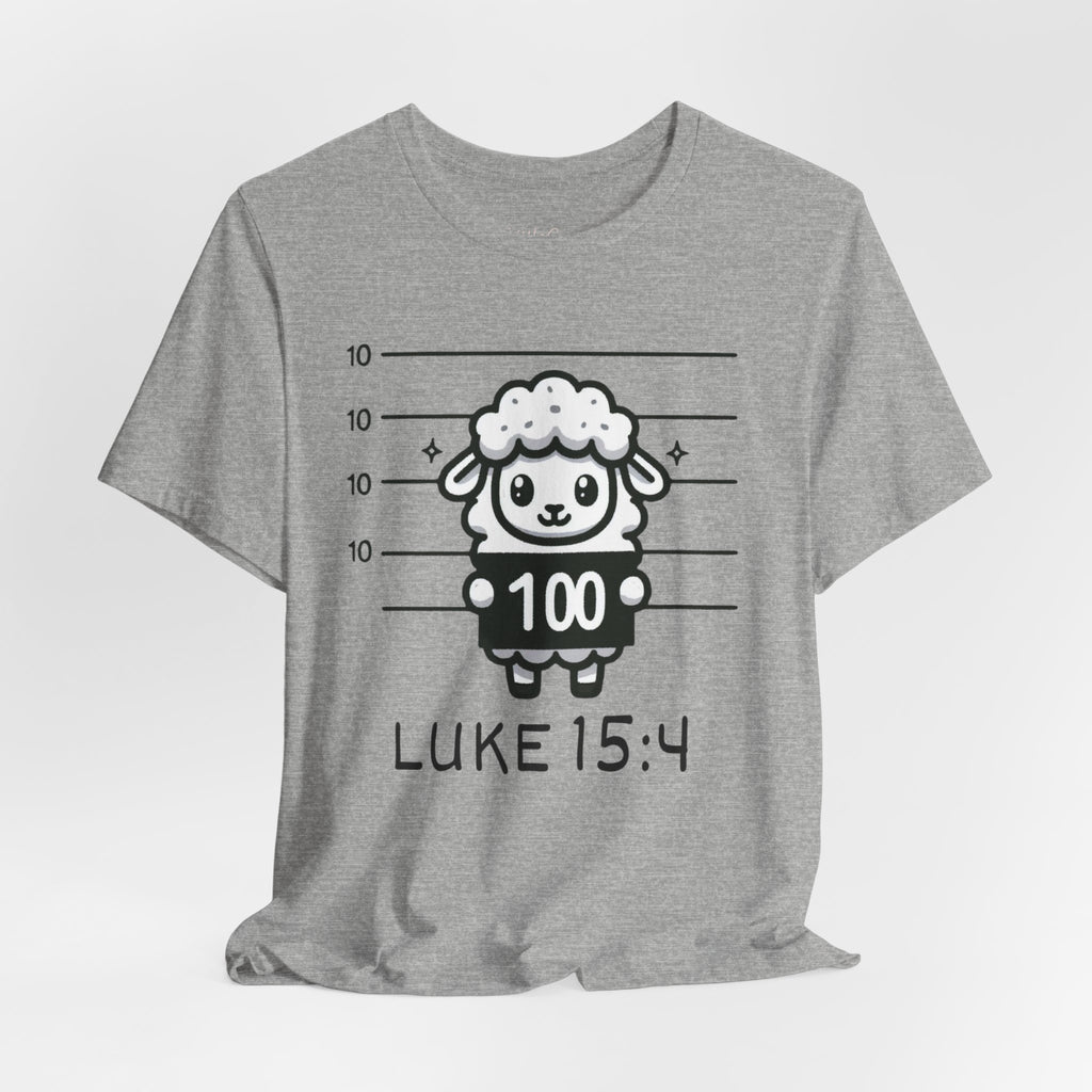 Luke 15:4 Tee