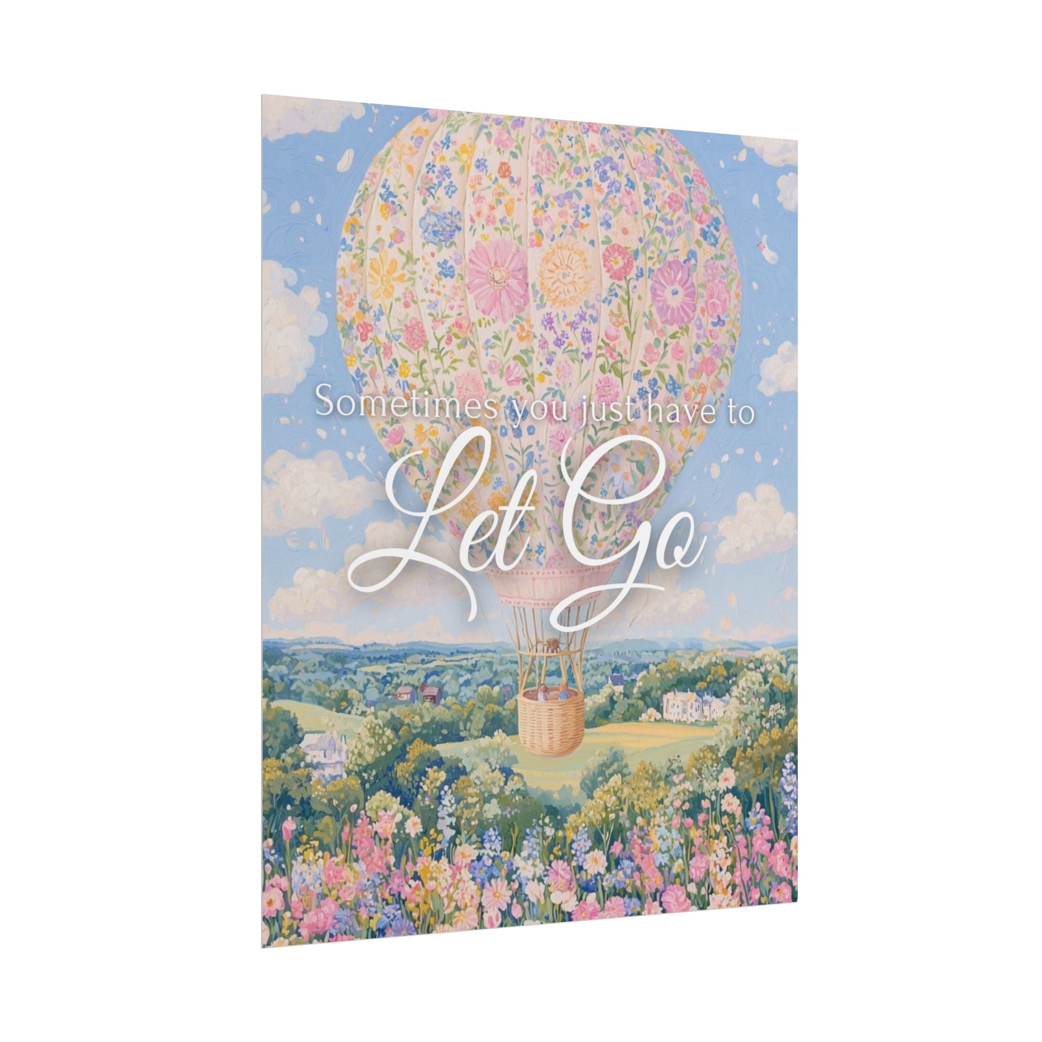 Let Go Unframed Poster