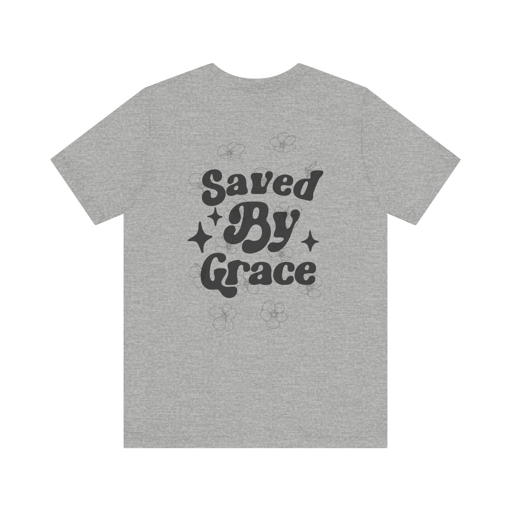 Saved By Grace Tee