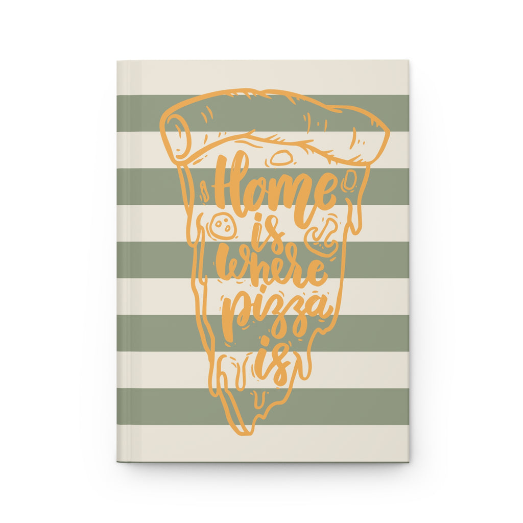 Home is where Pizza is Journal