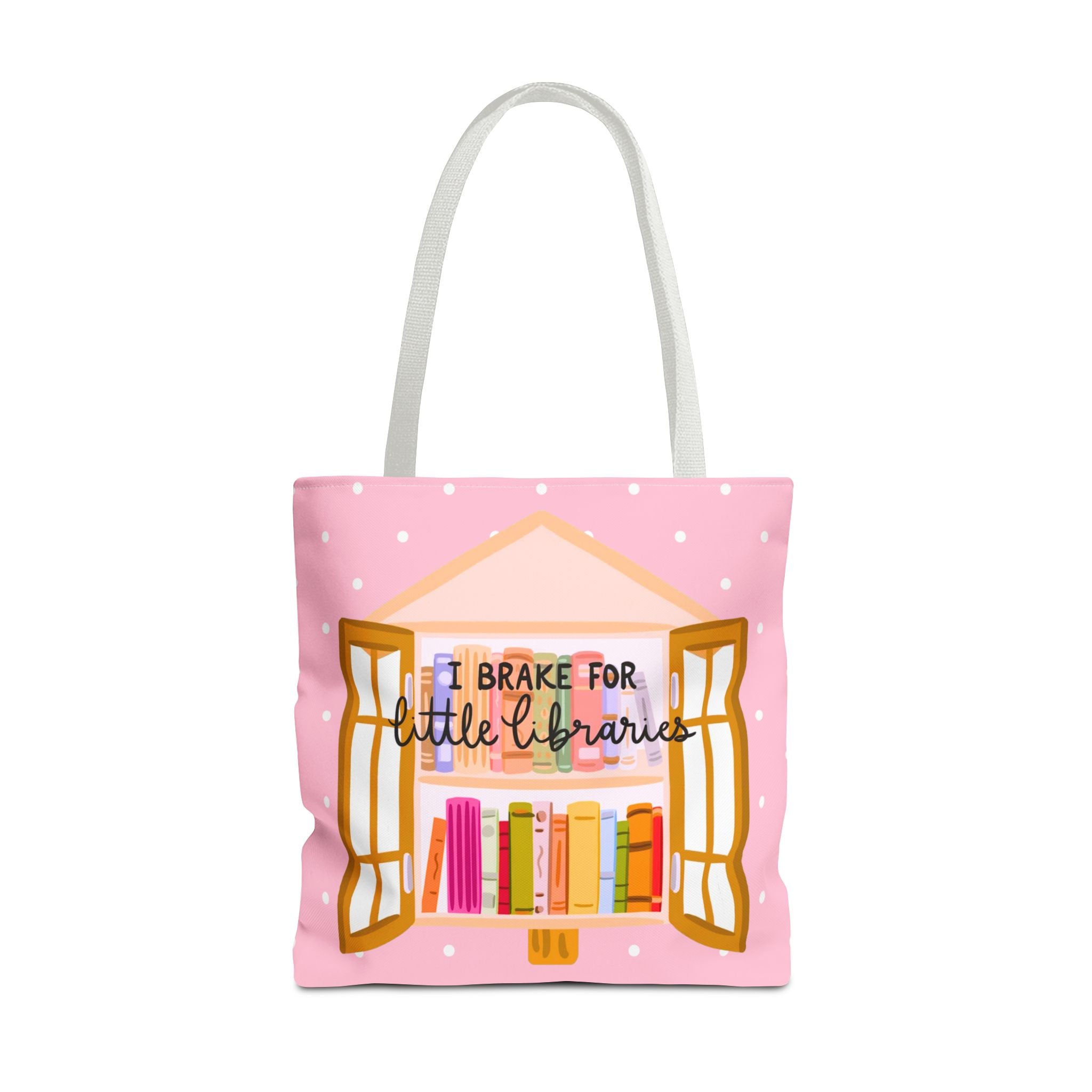 I Brake For Little Libraries Tote Bag