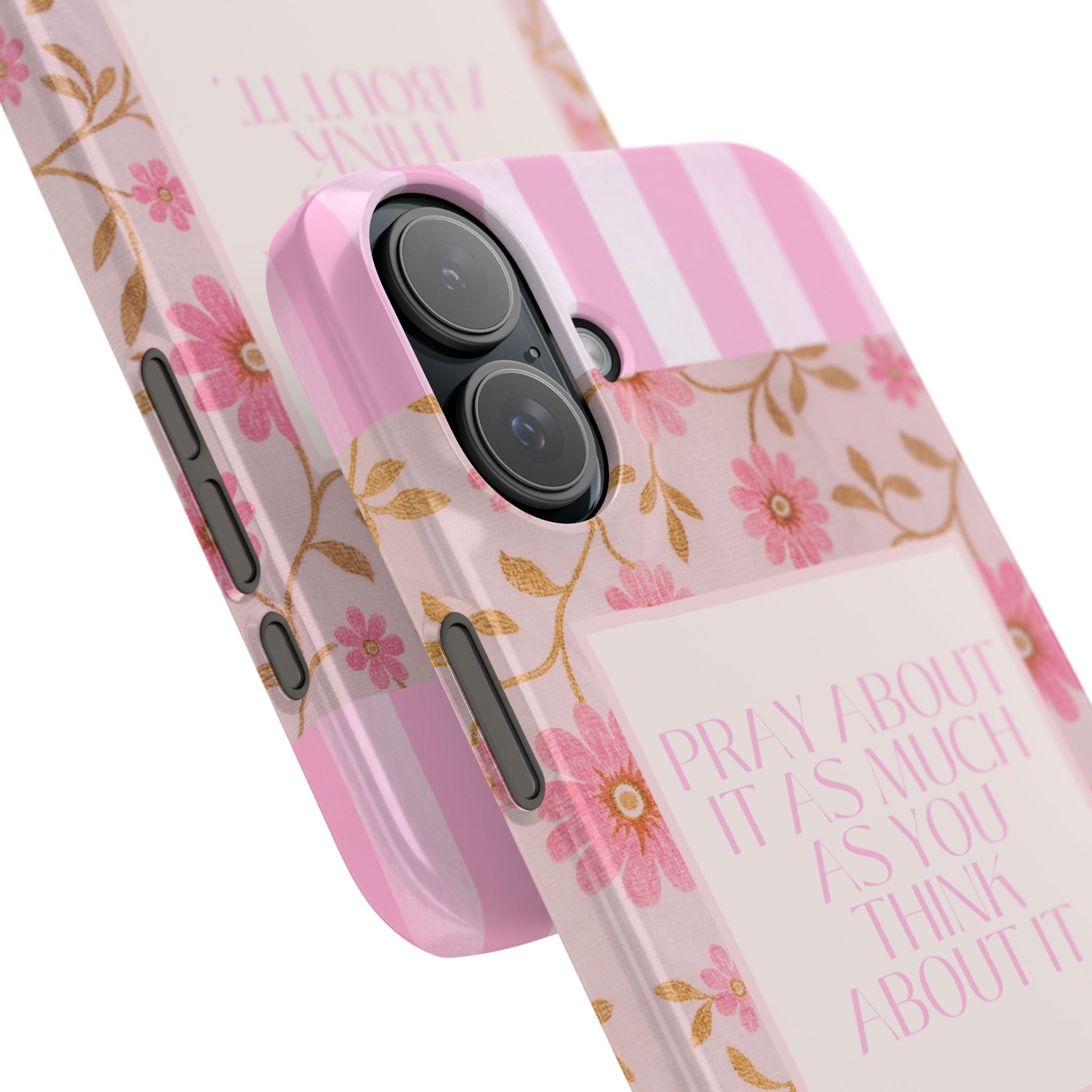 Pray About It As Much As You Think About It iPhone Case