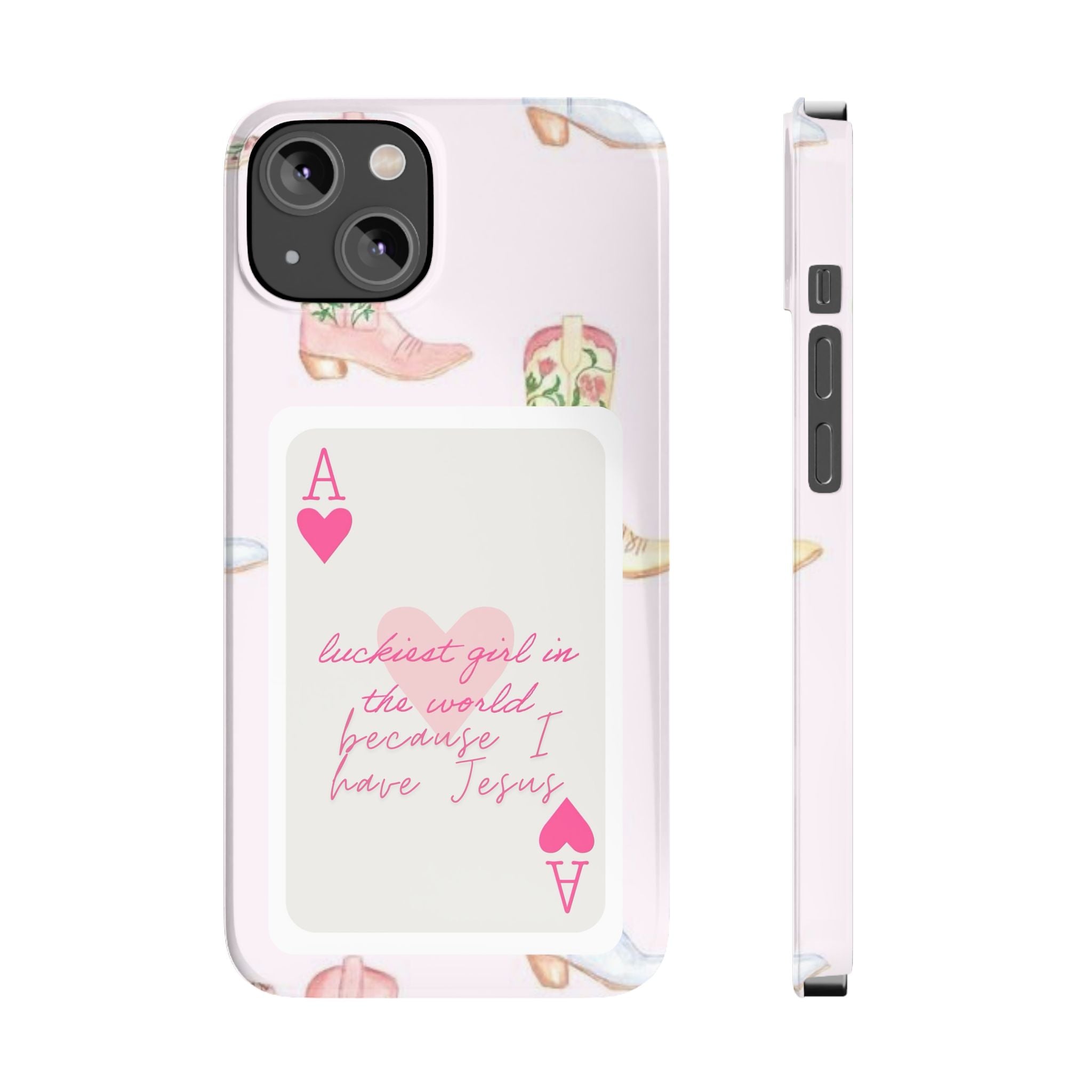 Luckiest Girl In The World iPhone Case