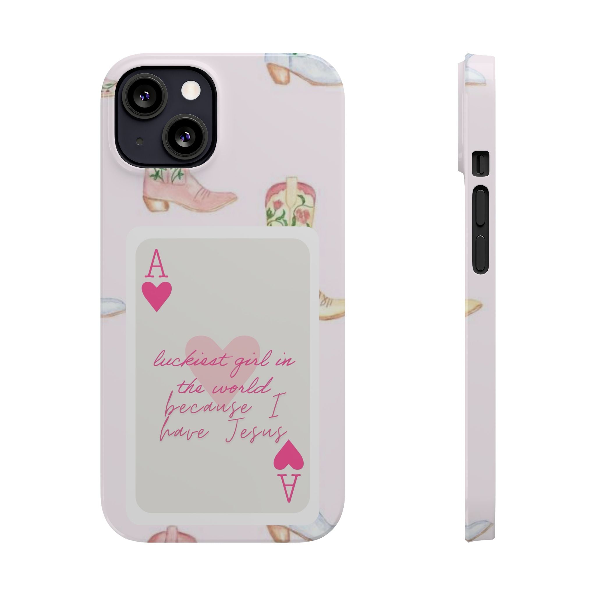 Luckiest Girl In The World iPhone Case