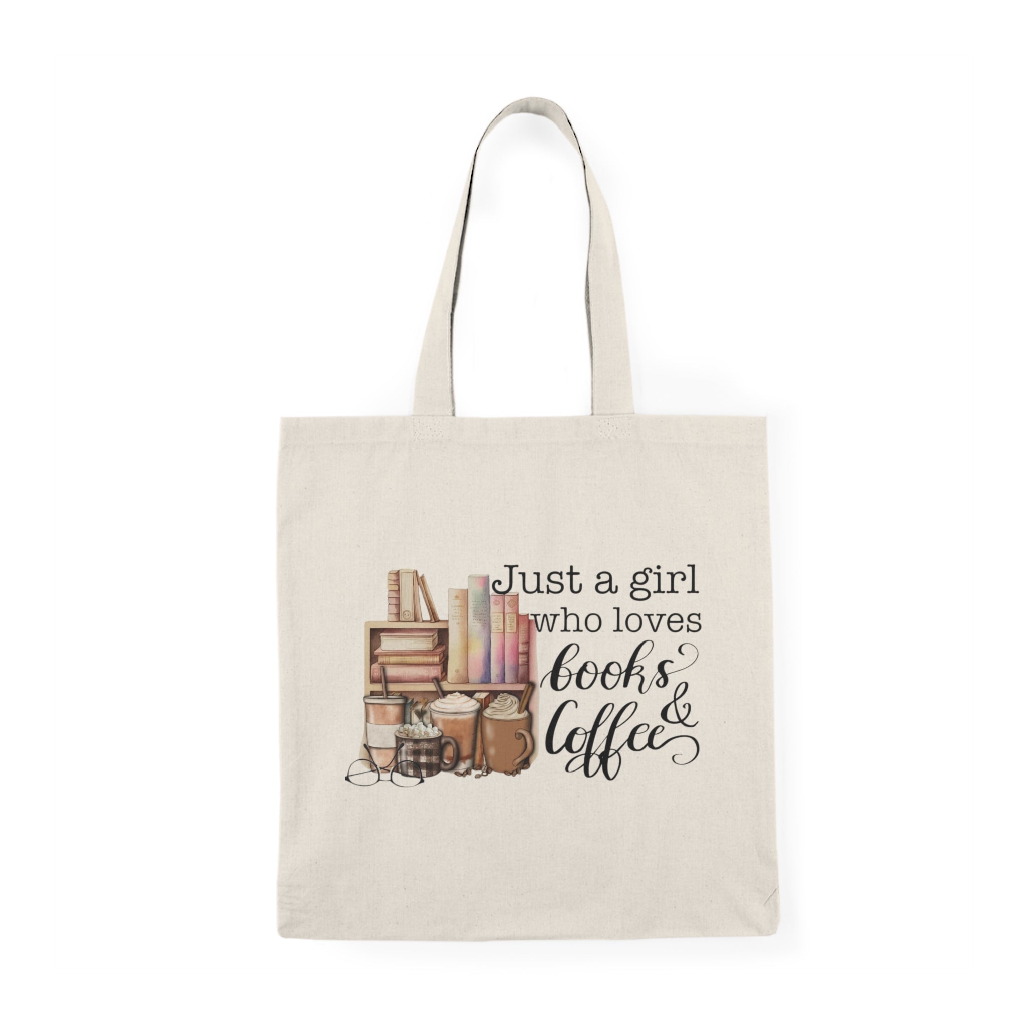 Just A Girl Who Loves Books & Coffee Tote